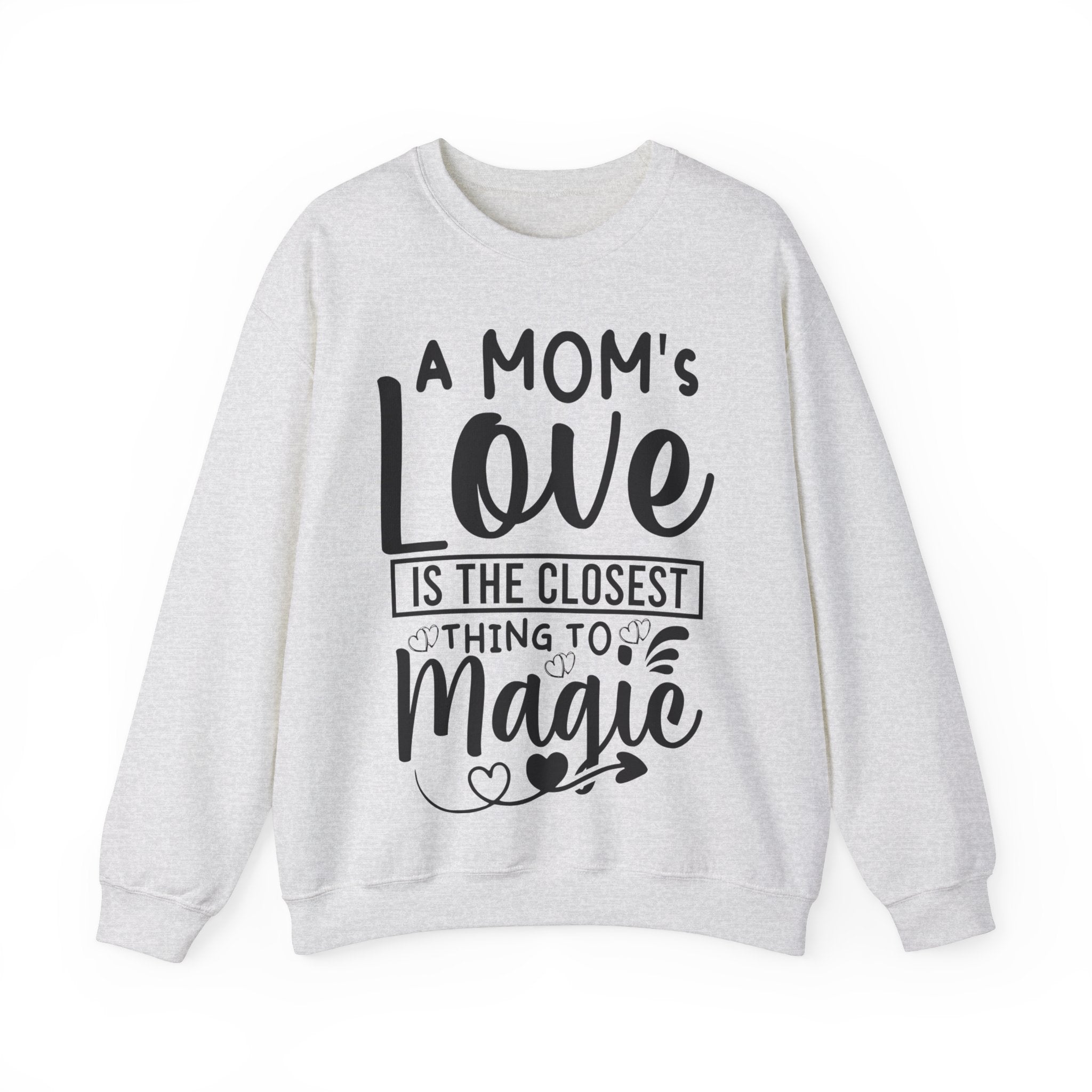 A Moms Love Is The Closest Thing To Magic Jumper