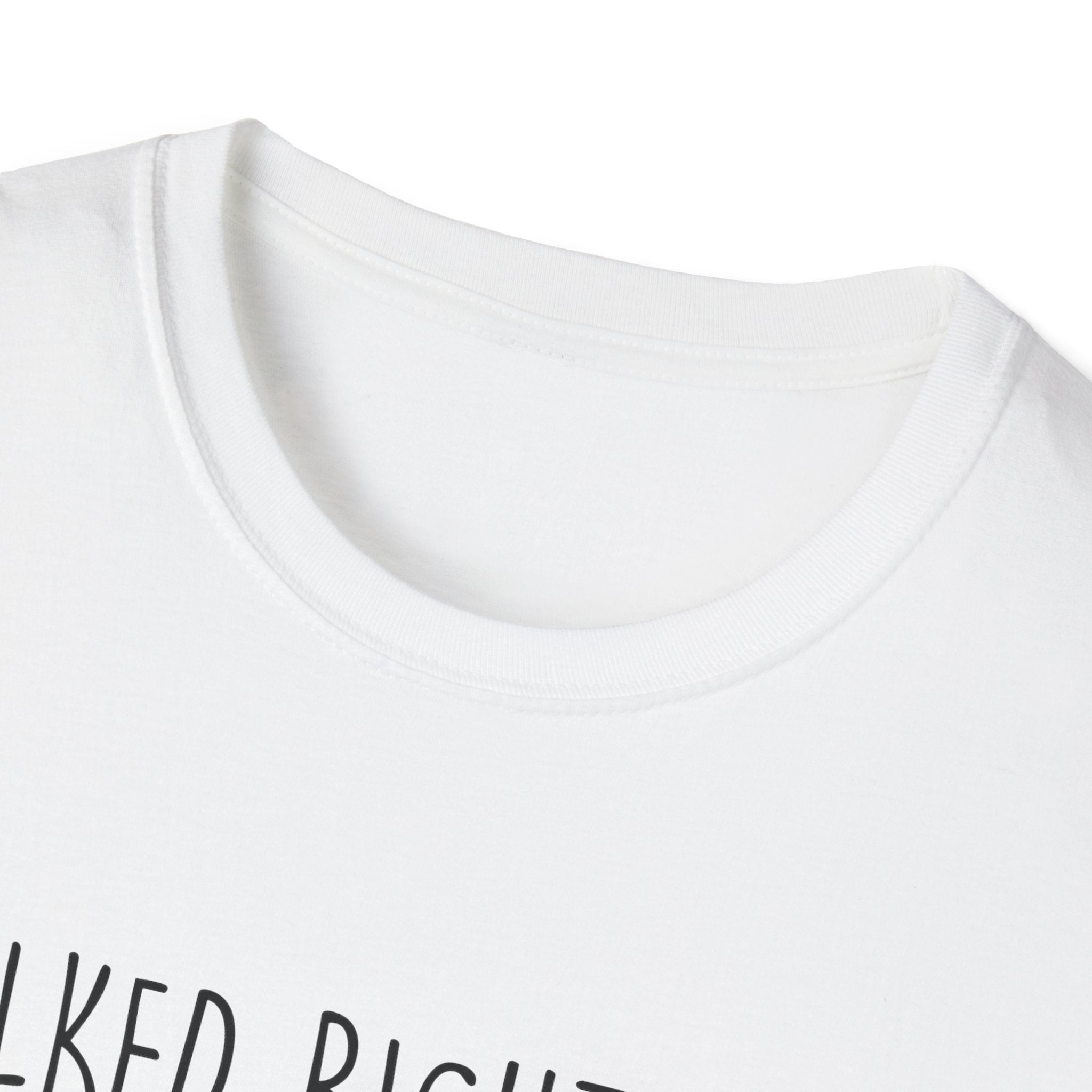 Walked Right Into My Heart Woman's T-Shirt