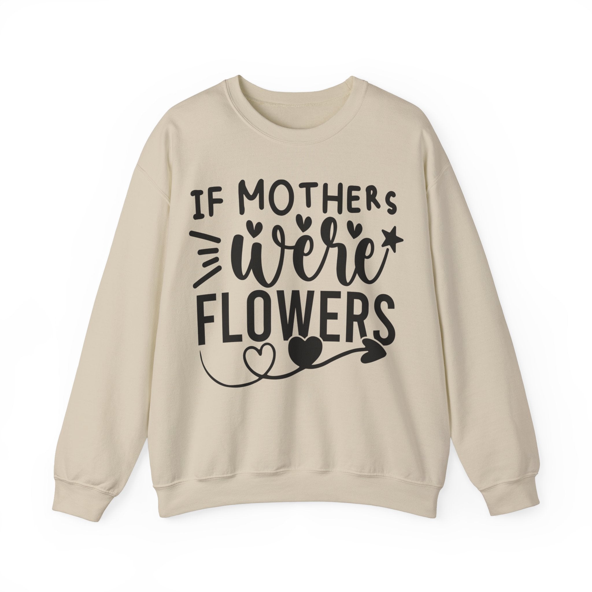If Mothers Were Flowers Jumper