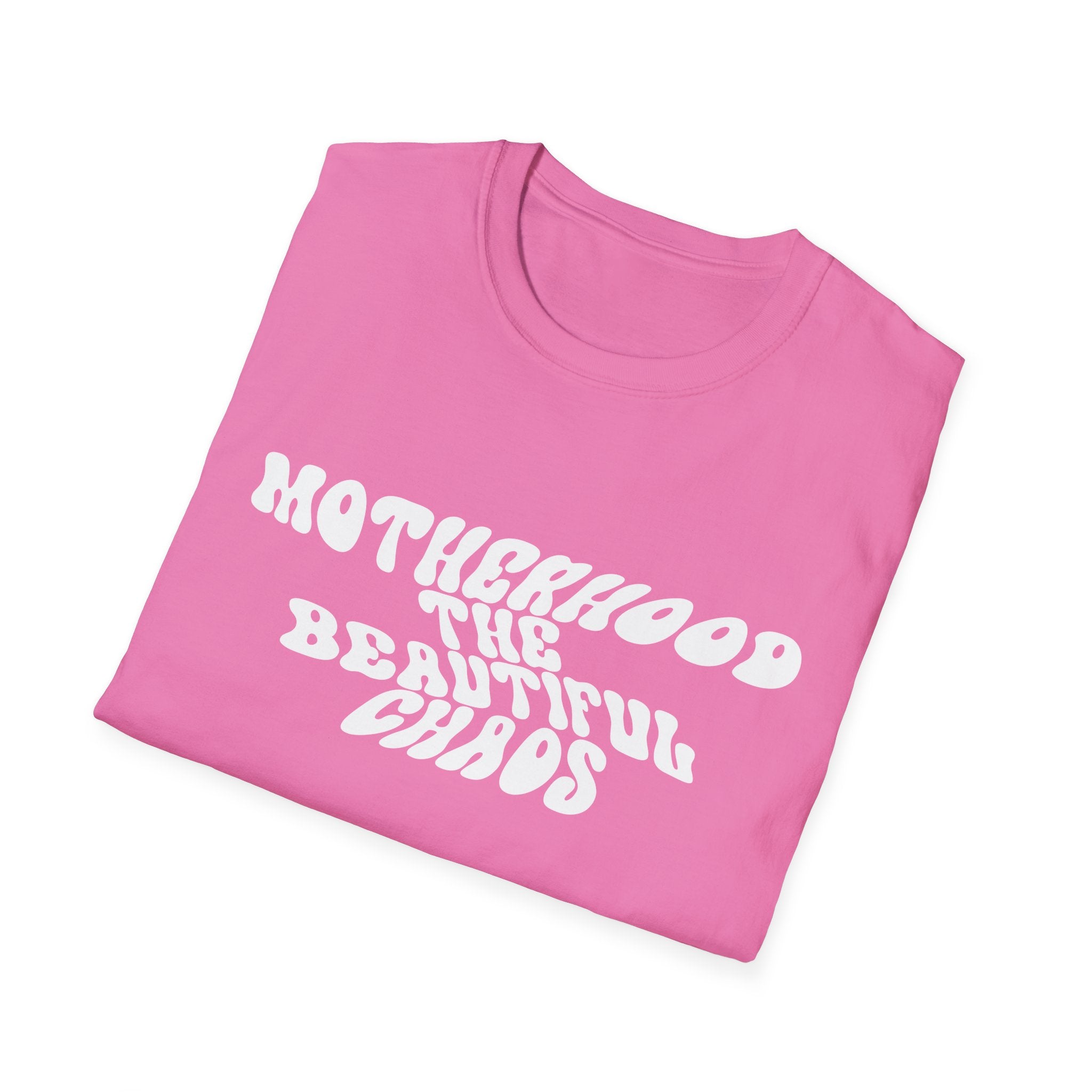 Motherhood The Beautiful Chaos Woman's T-Shirt