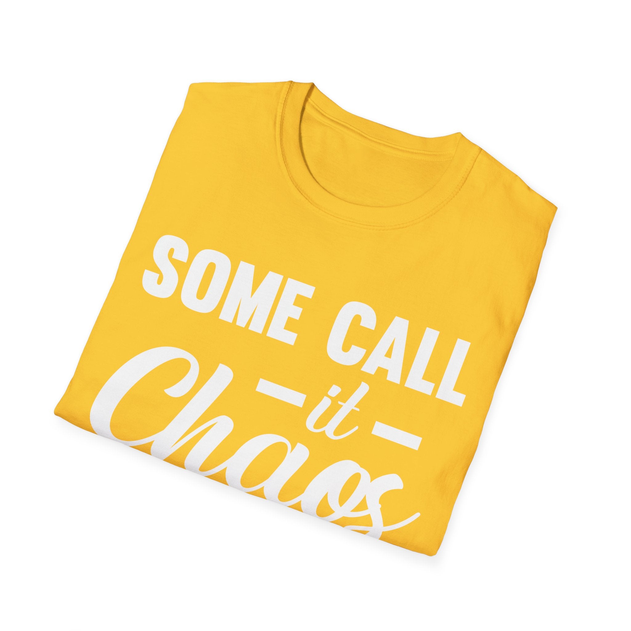 I Call It Motherhood Woman T-Shirt