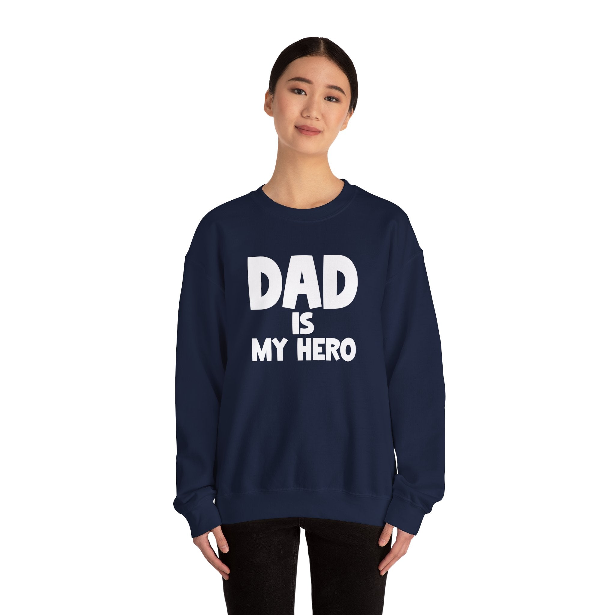 Dad Is My Hero Men's Sweatshirt