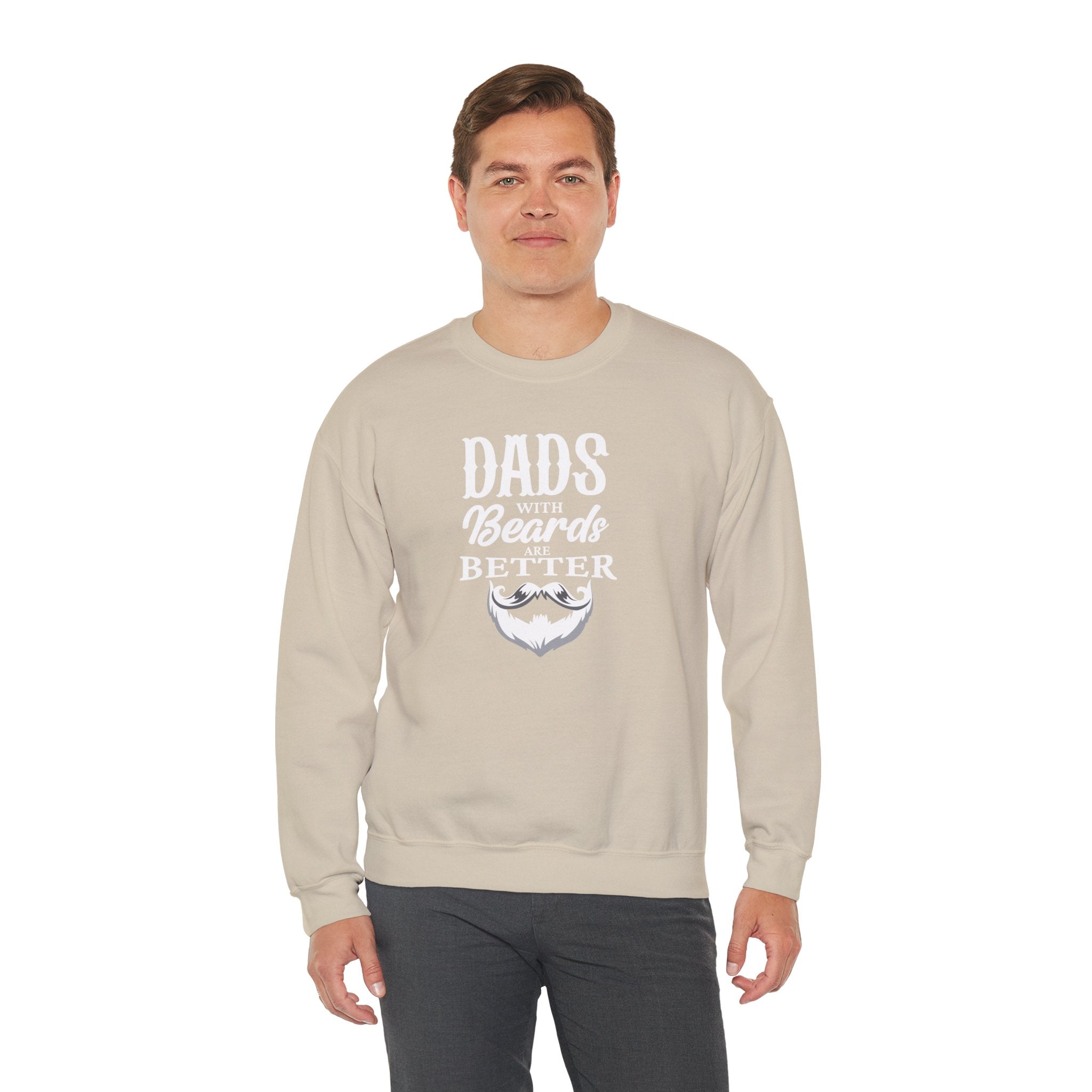 Dad's With Beards Are Better Men's Sweatshirt