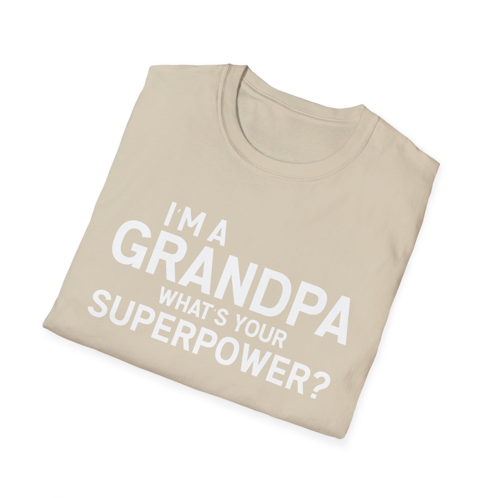 I'm A Grandpa What's Your Superpower Men's T-Shirt