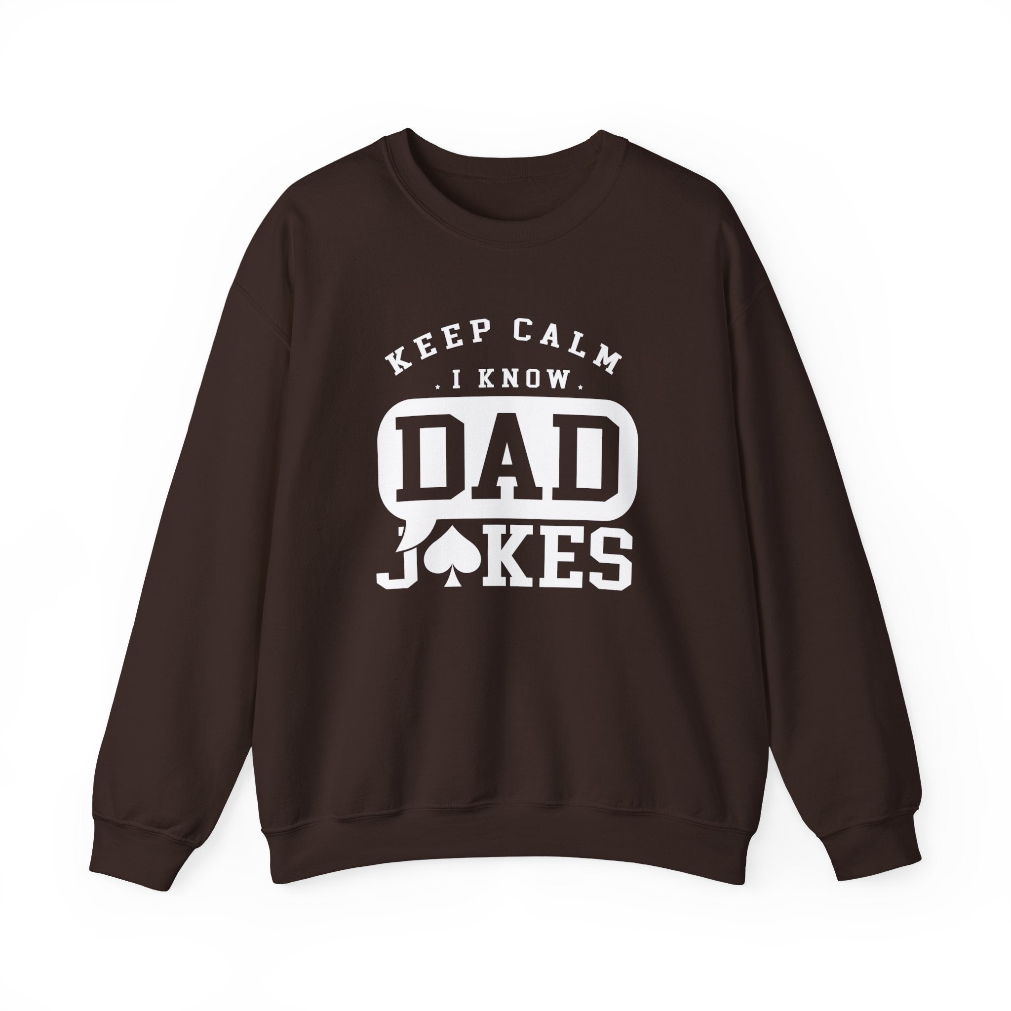 Calm Down I Know Dad Jokes Men's Sweatshirt