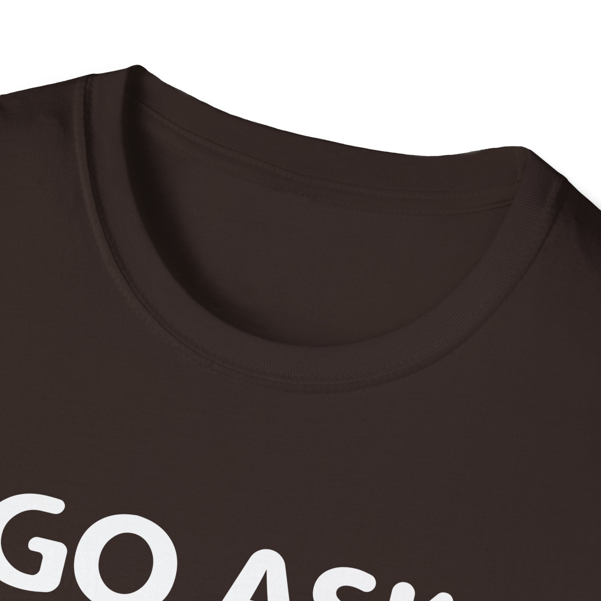 Go Ask Your Mother Men's T-Shirt