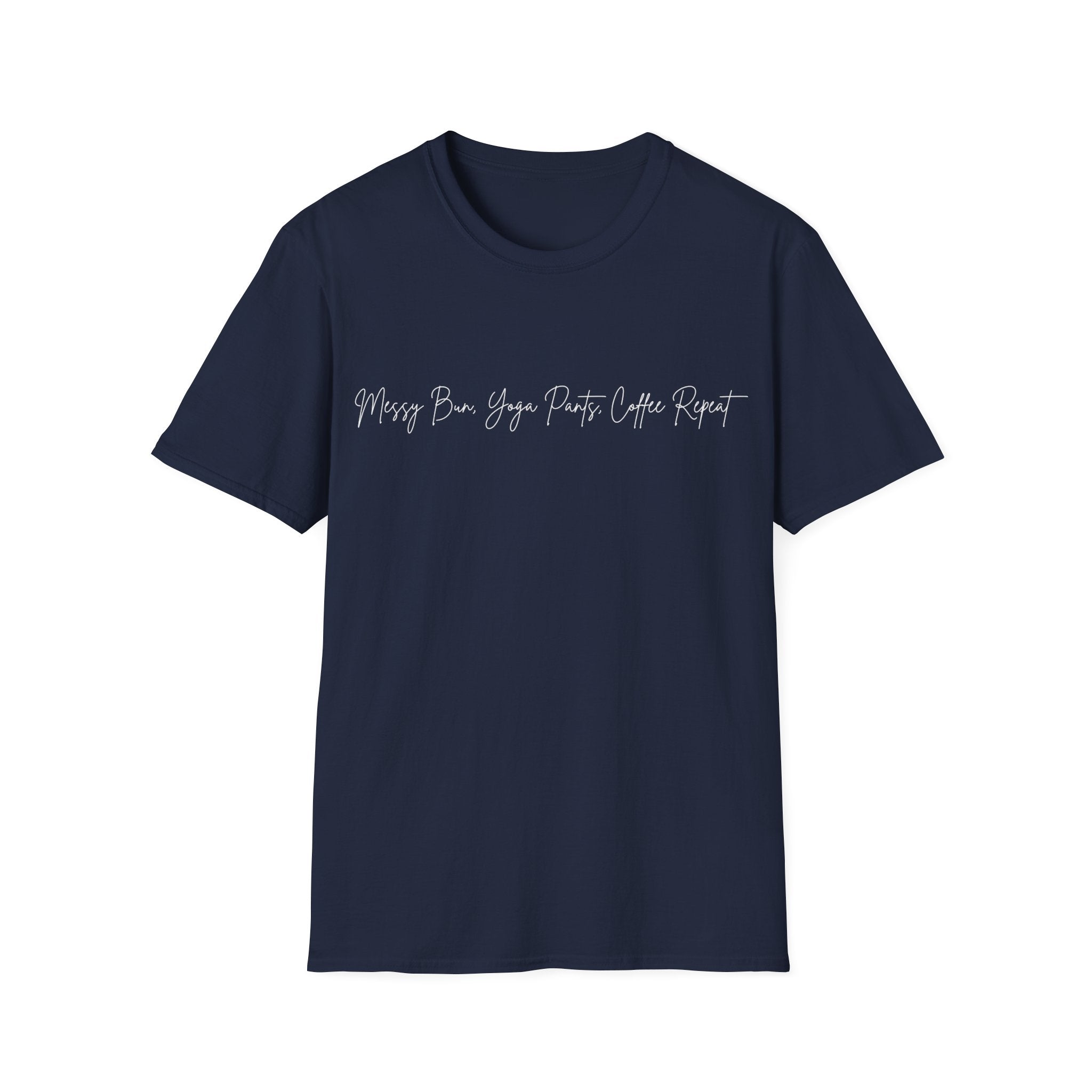 Messy Bun, Yoga Pants, Coffee Repeat Woman's T-Shirt
