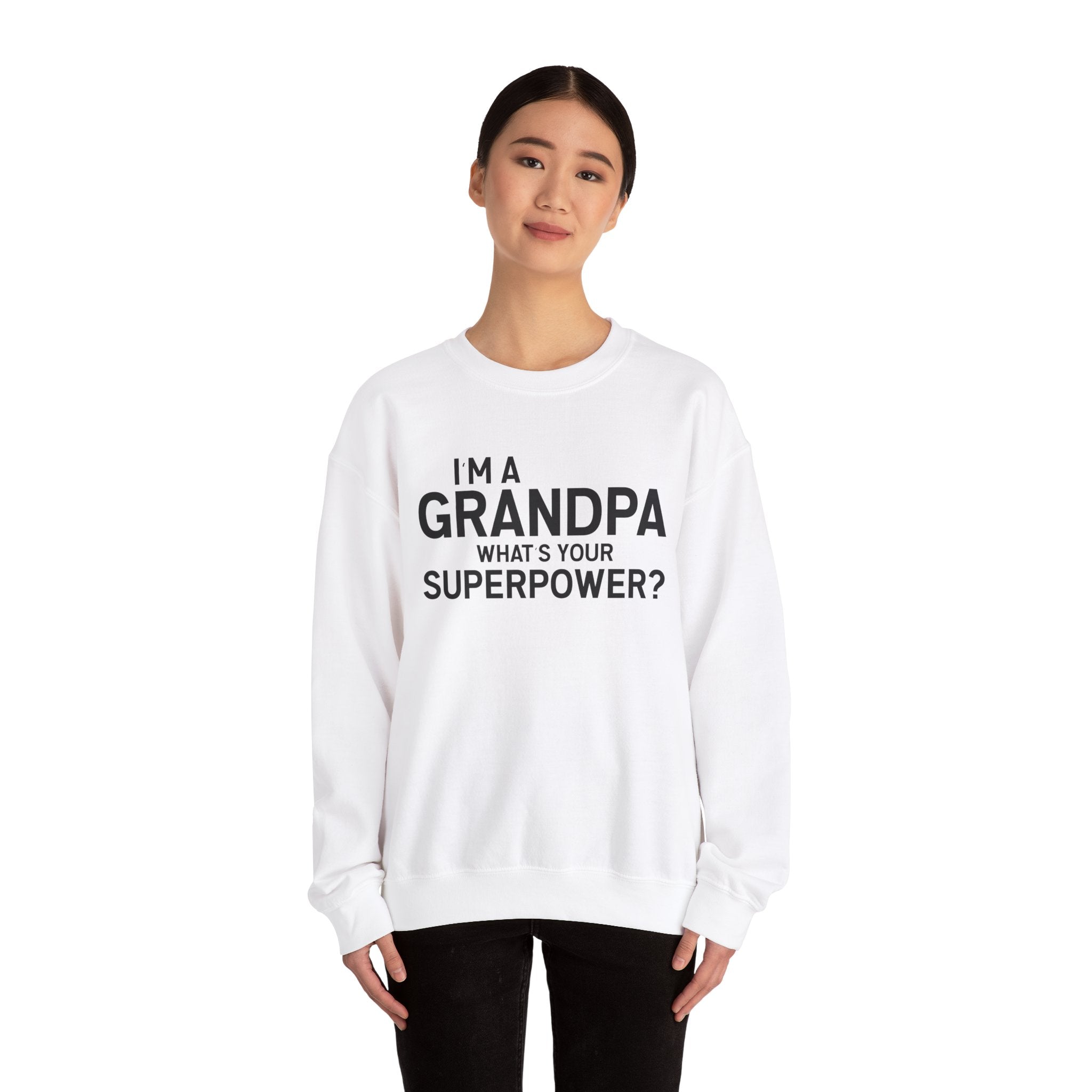 I'm A Grandpa What's Your Superpower Men's Sweatshirt
