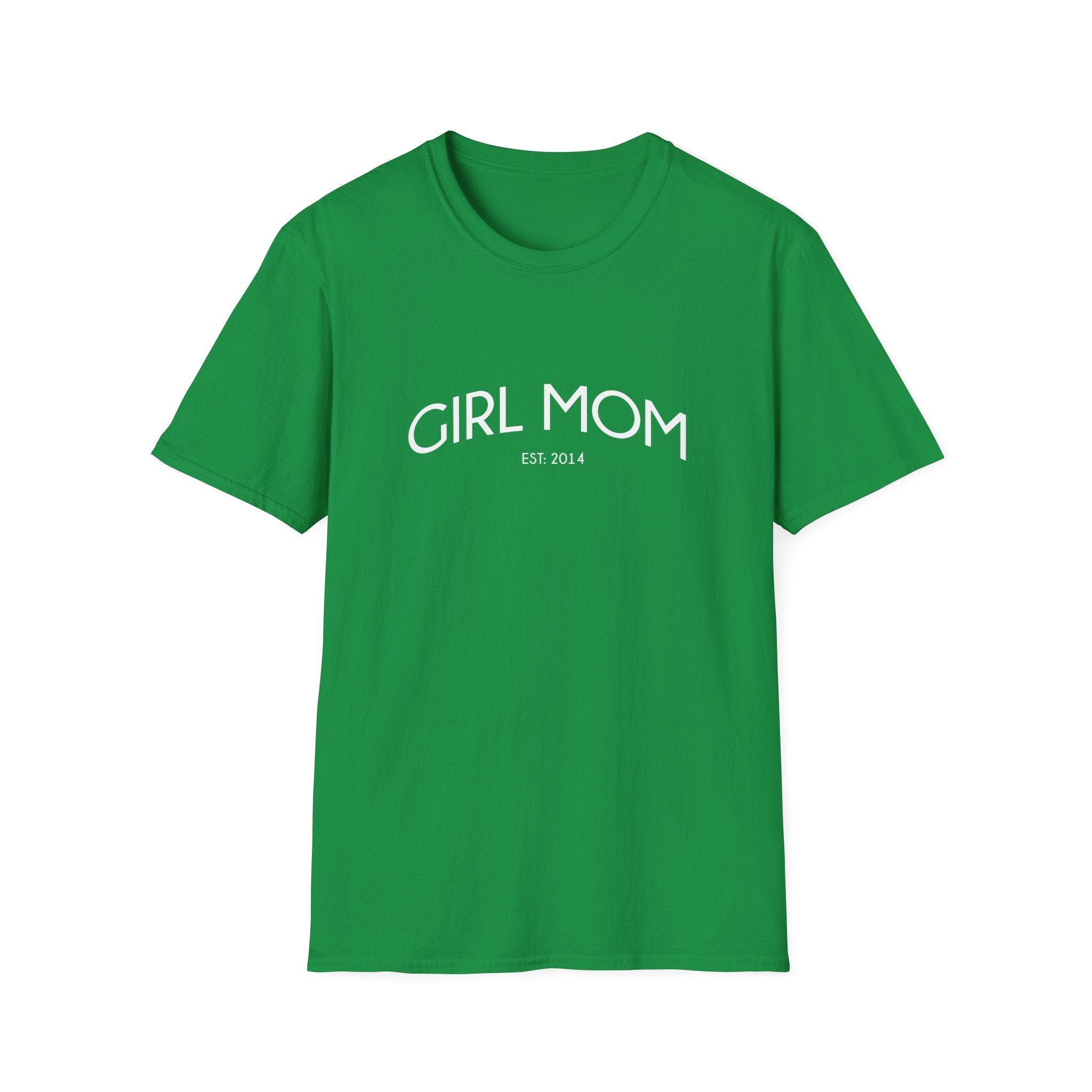 Girl Mom Established Woman's T-Shirt