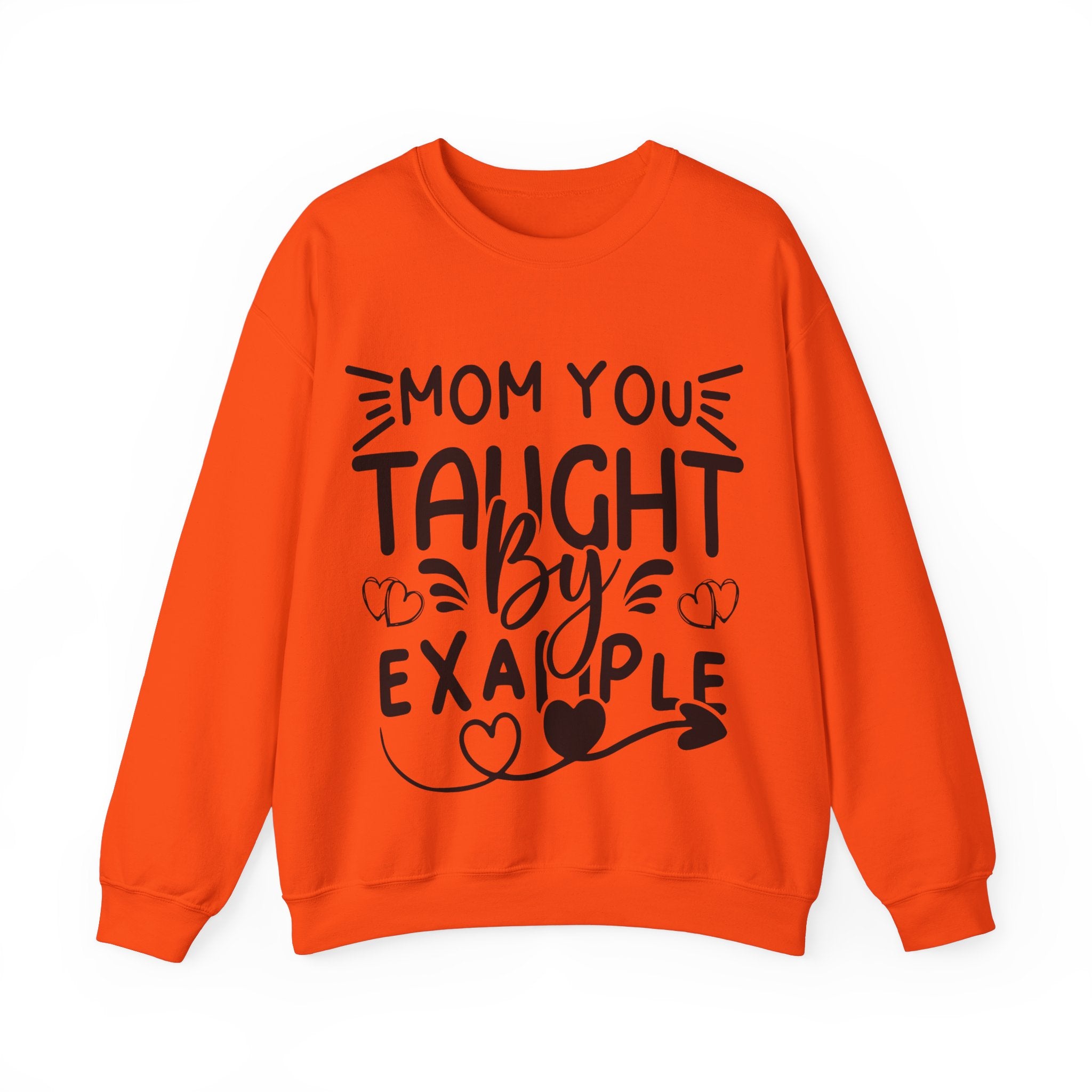 Mom You Taught By Example Jumper