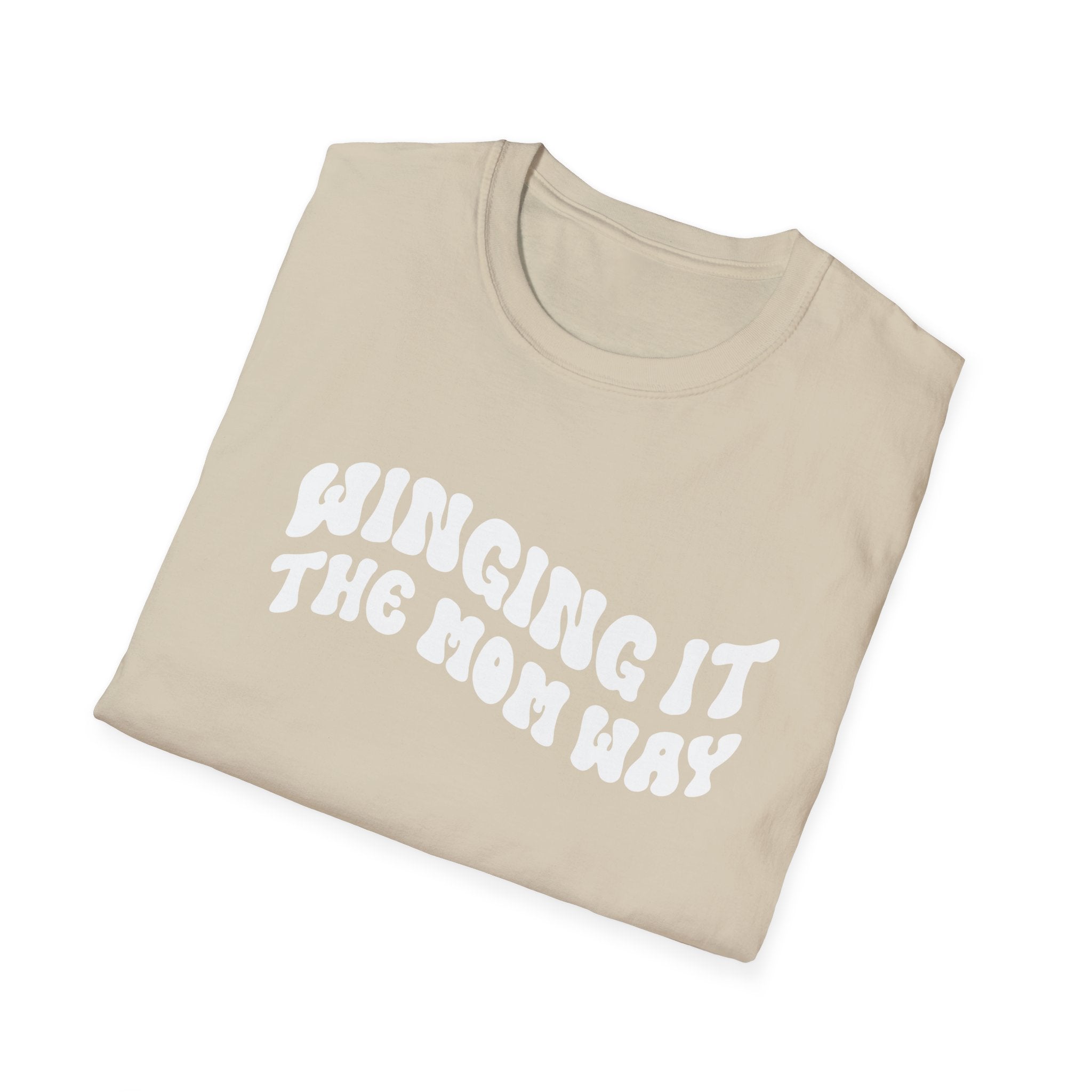 Winging It The Mom Way Woman's T-Shirt