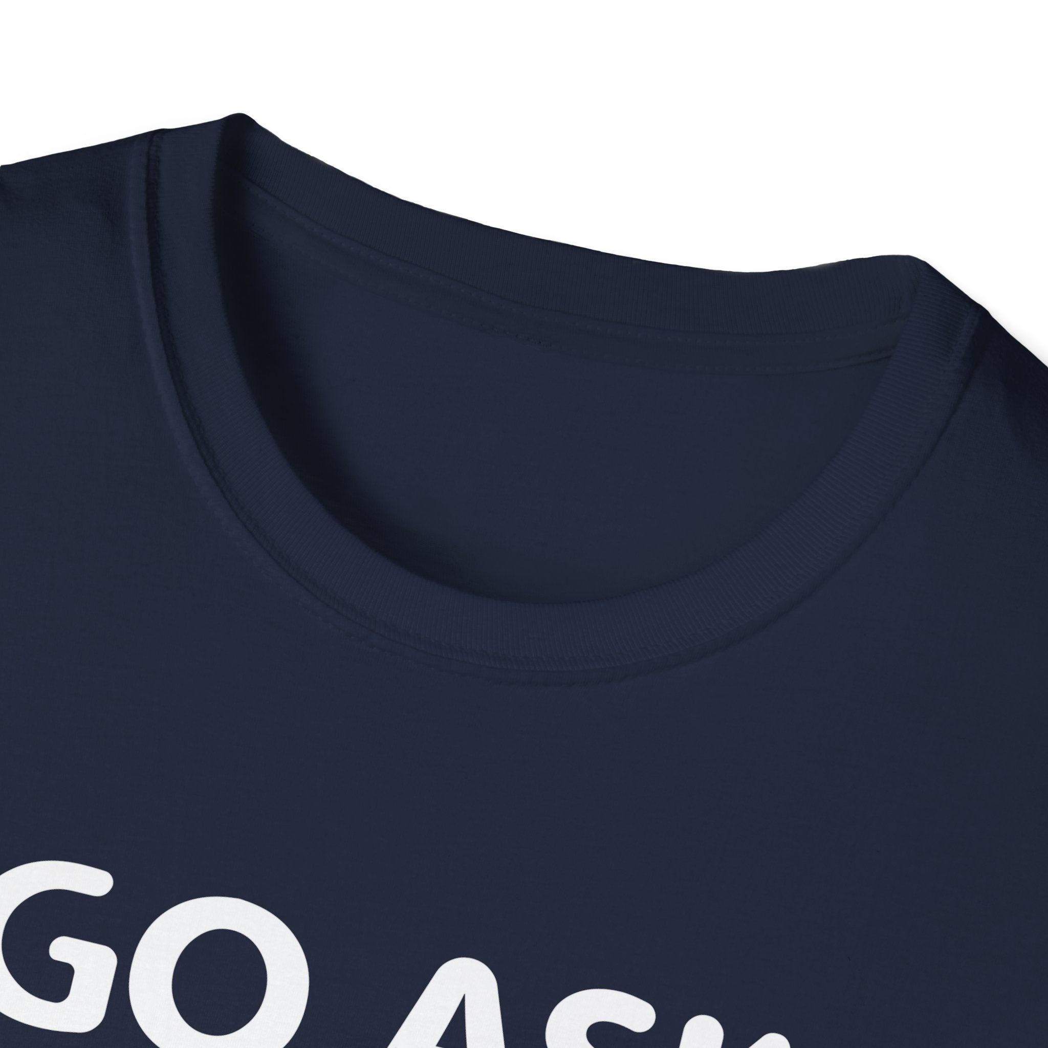 Go Ask Your Mother Men's T-Shirt