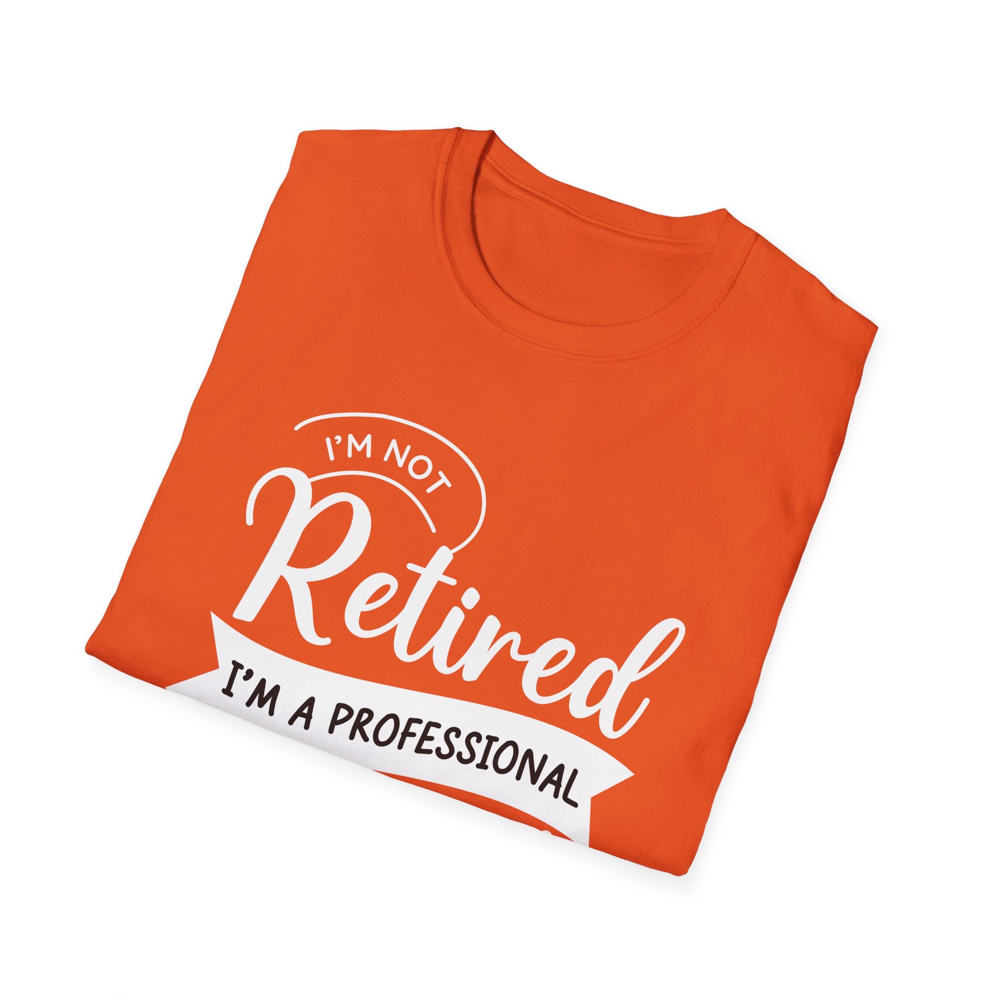 I'm Not Retired I'm A Professional Grandpa Men's T-Shirt