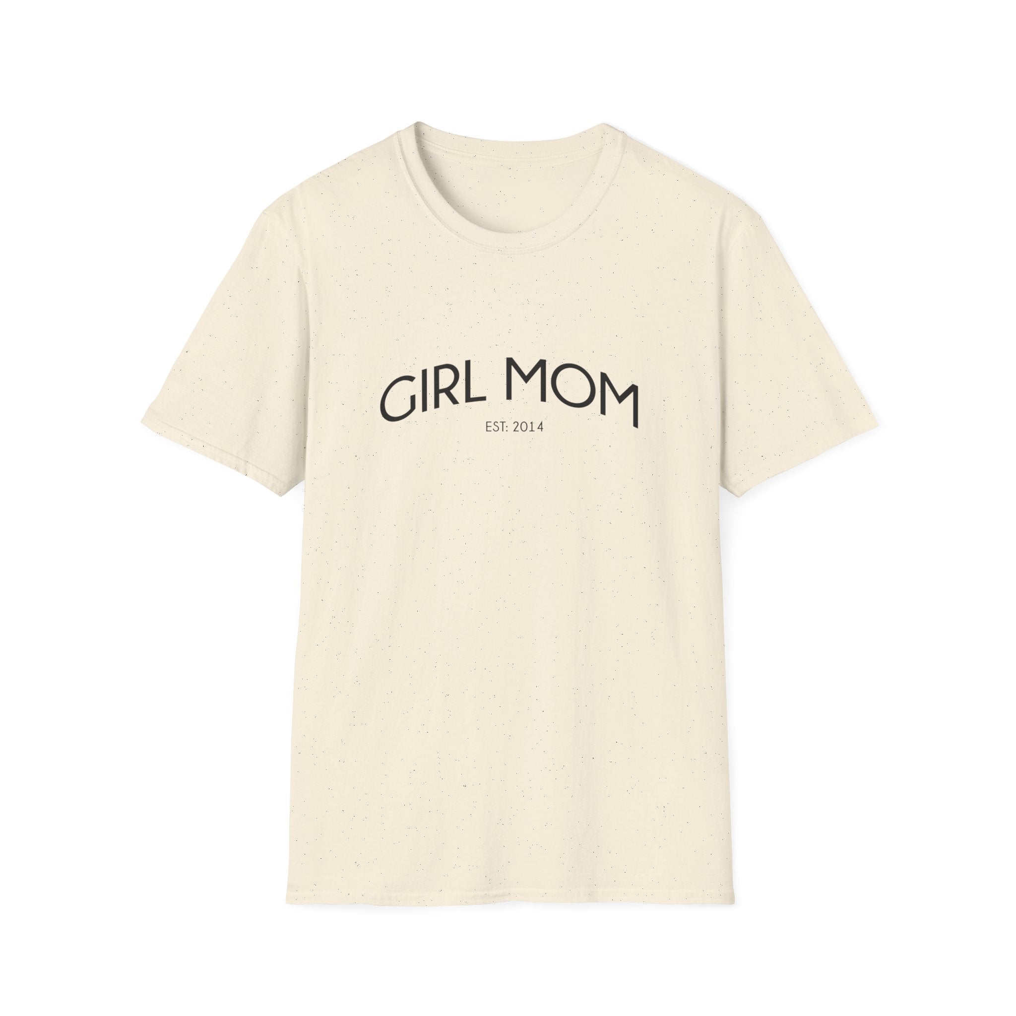 Girl Mom Established Woman's T-Shirt