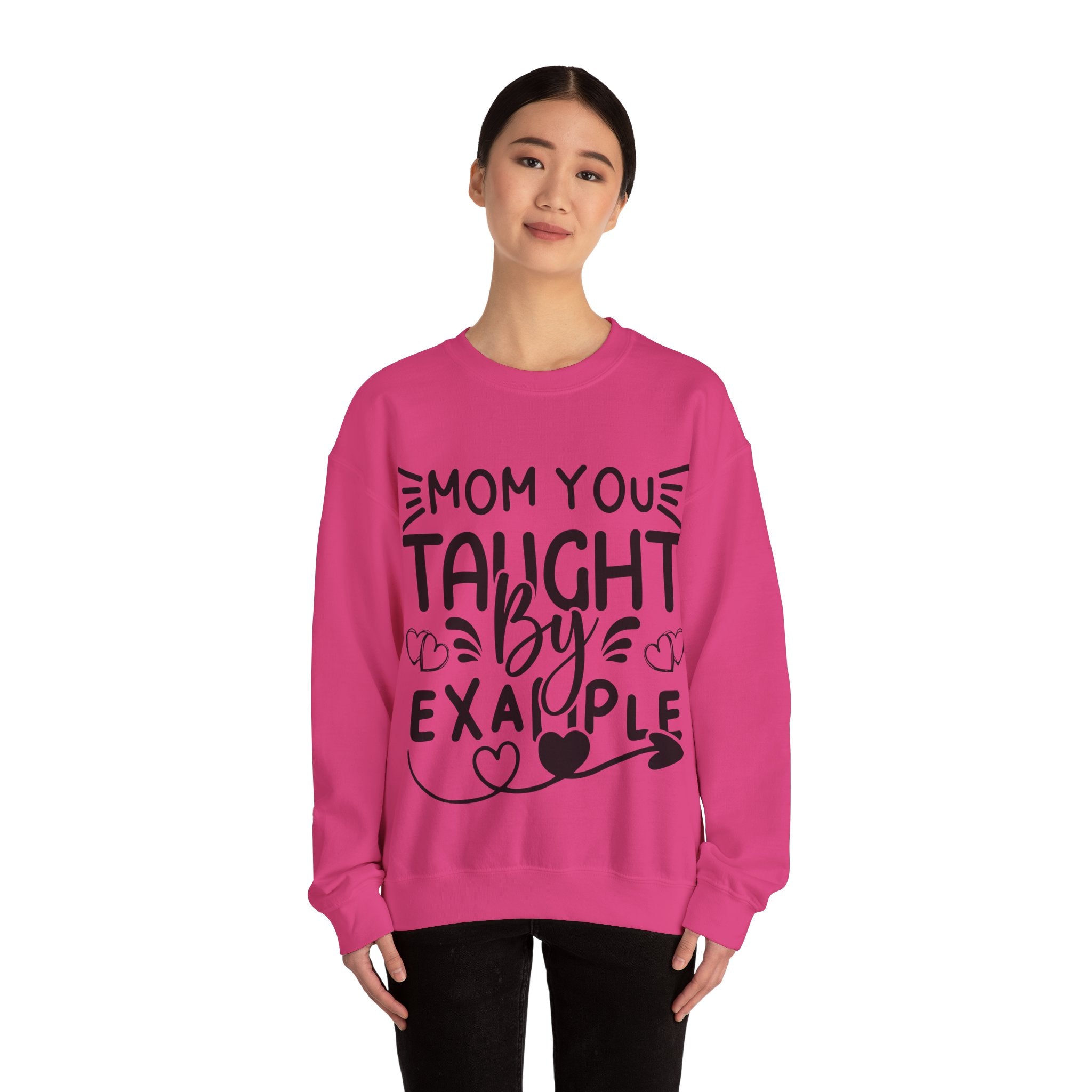 Mom You Taught By Example Jumper