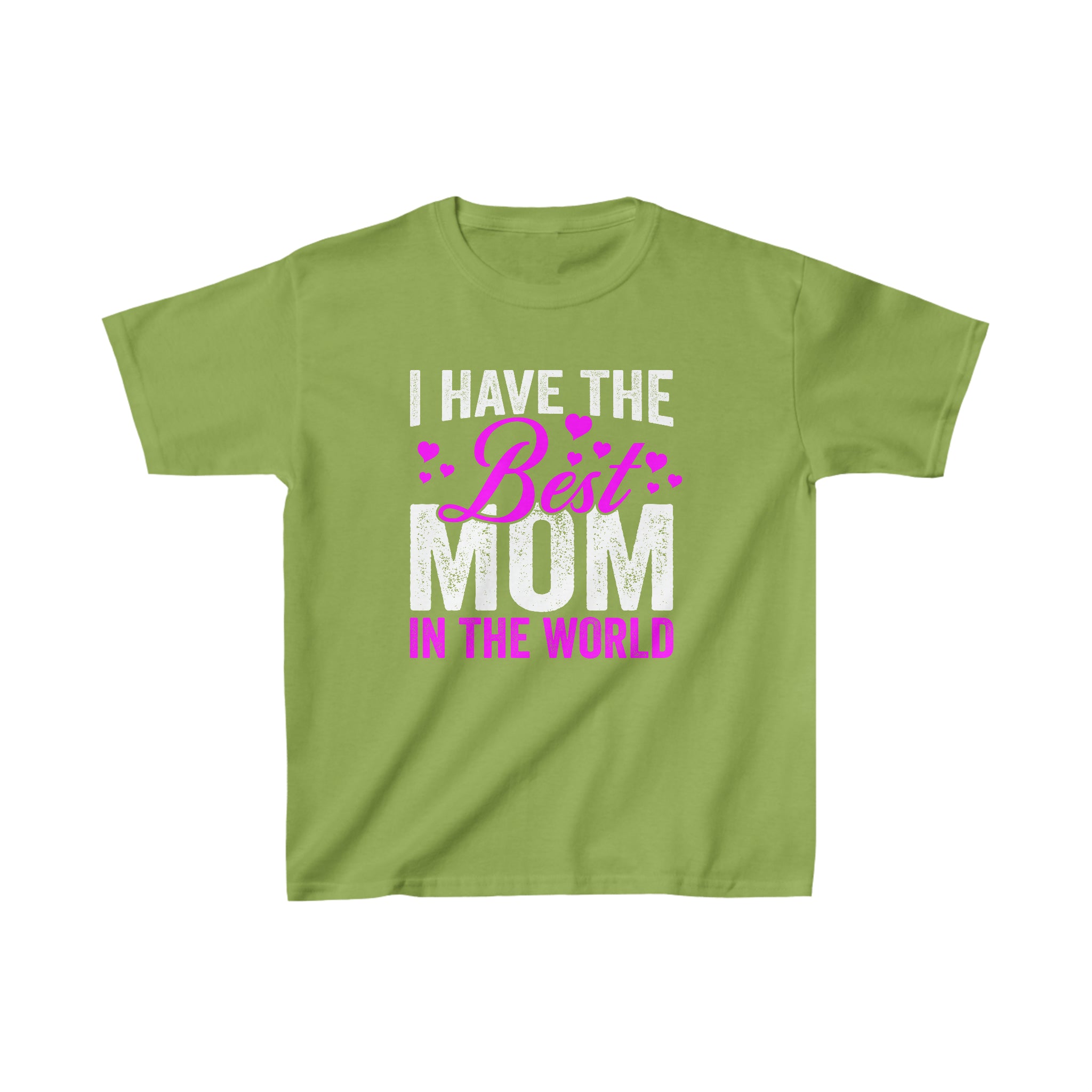 I Have The Best Mom In The World Kids T-Shirt