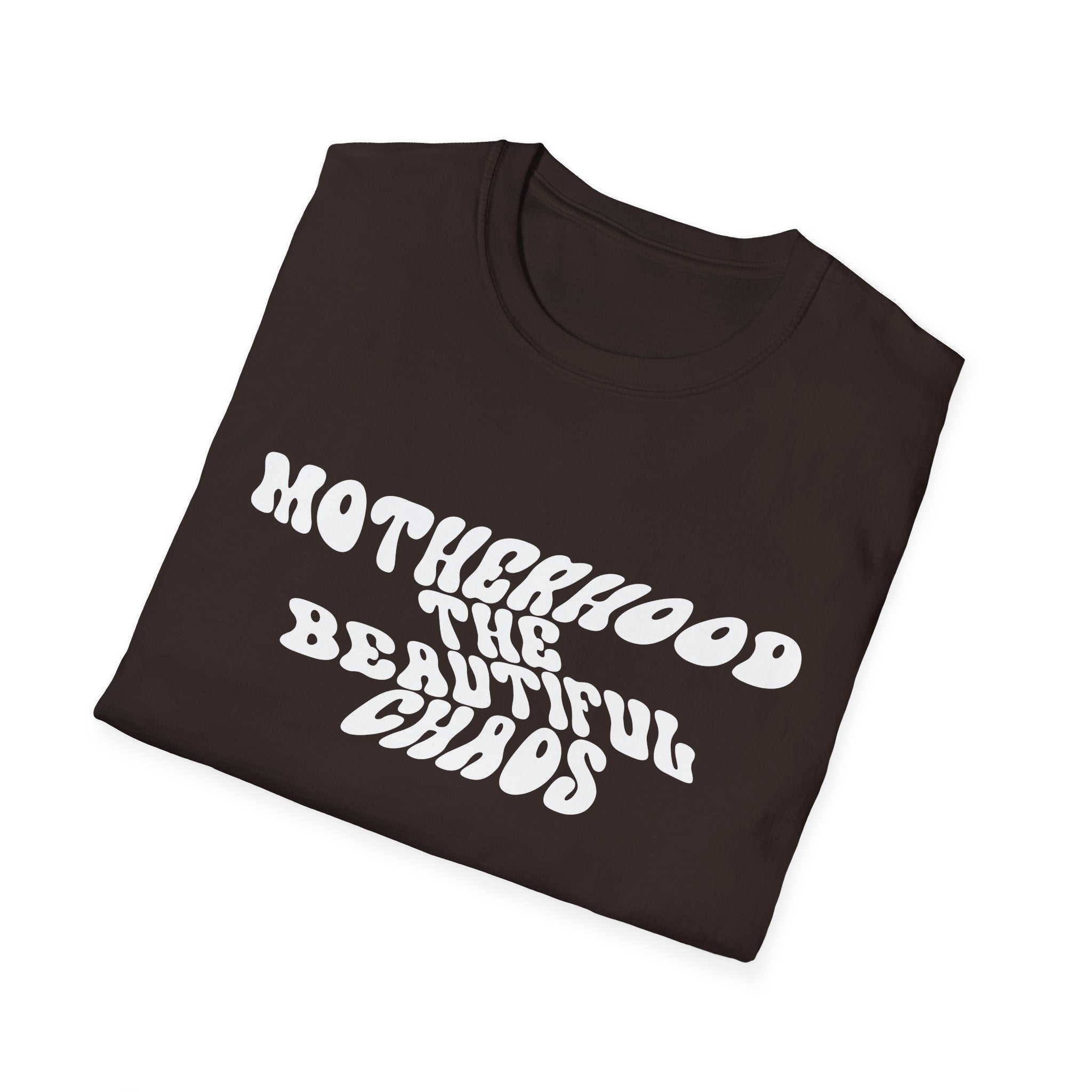 Motherhood The Beautiful Chaos Woman's T-Shirt