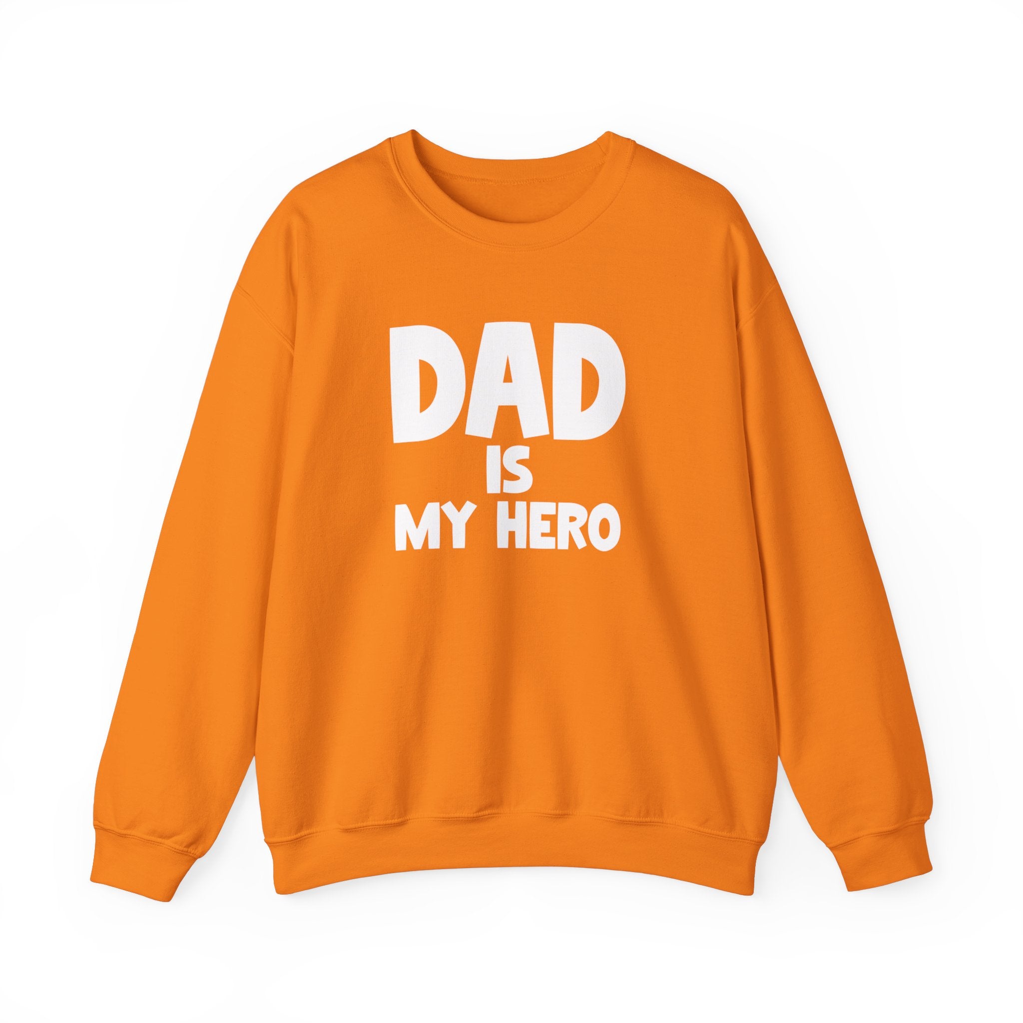 Dad Is My Hero Men's Sweatshirt