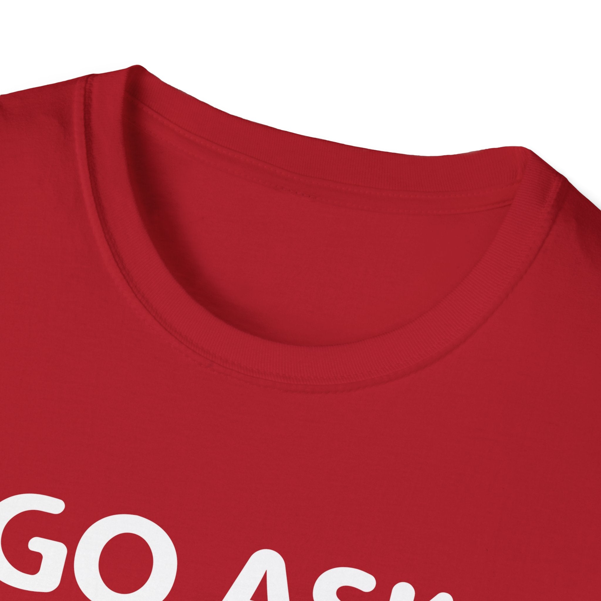Go Ask Your Mother Men's T-Shirt