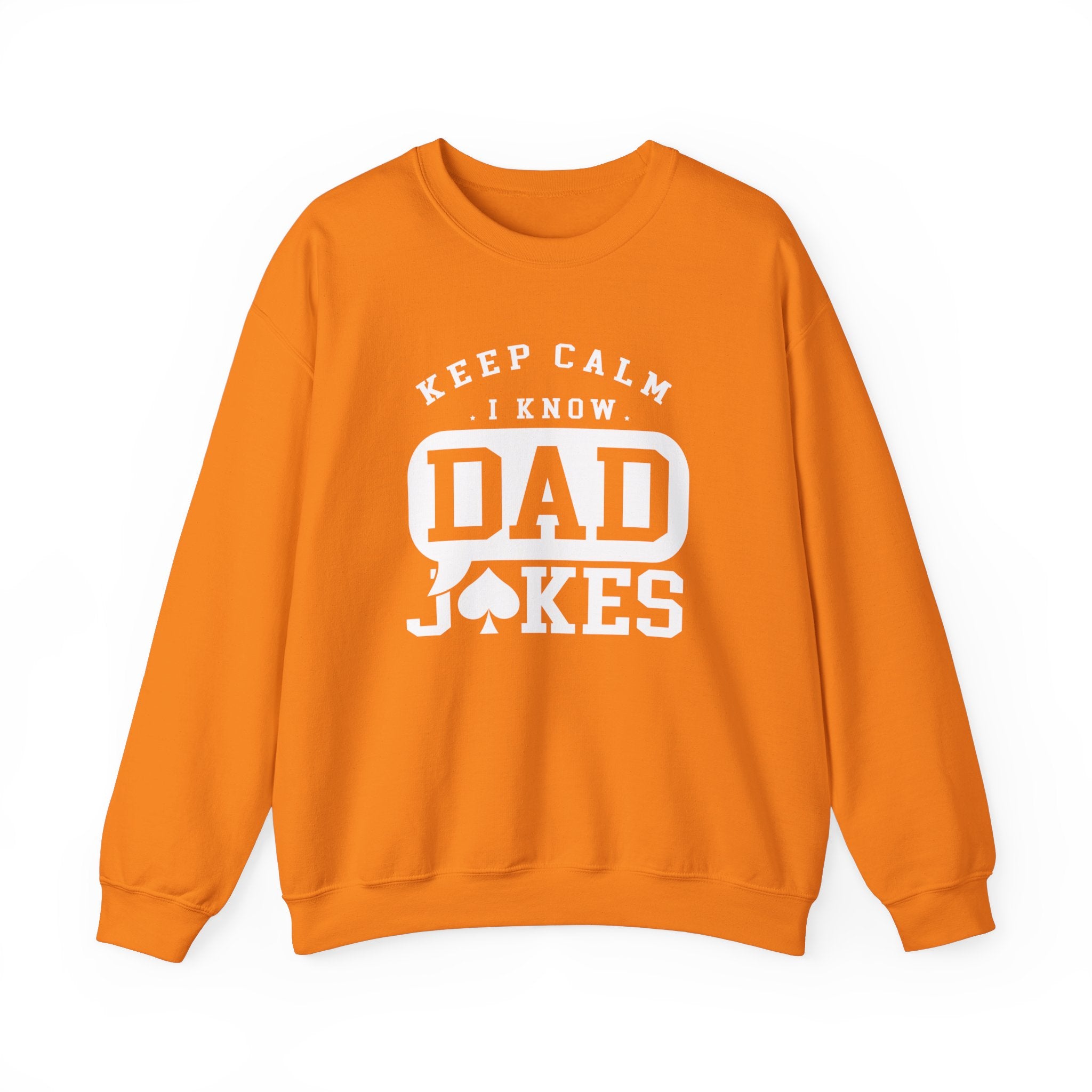 Calm Down I Know Dad Jokes Men's Sweatshirt