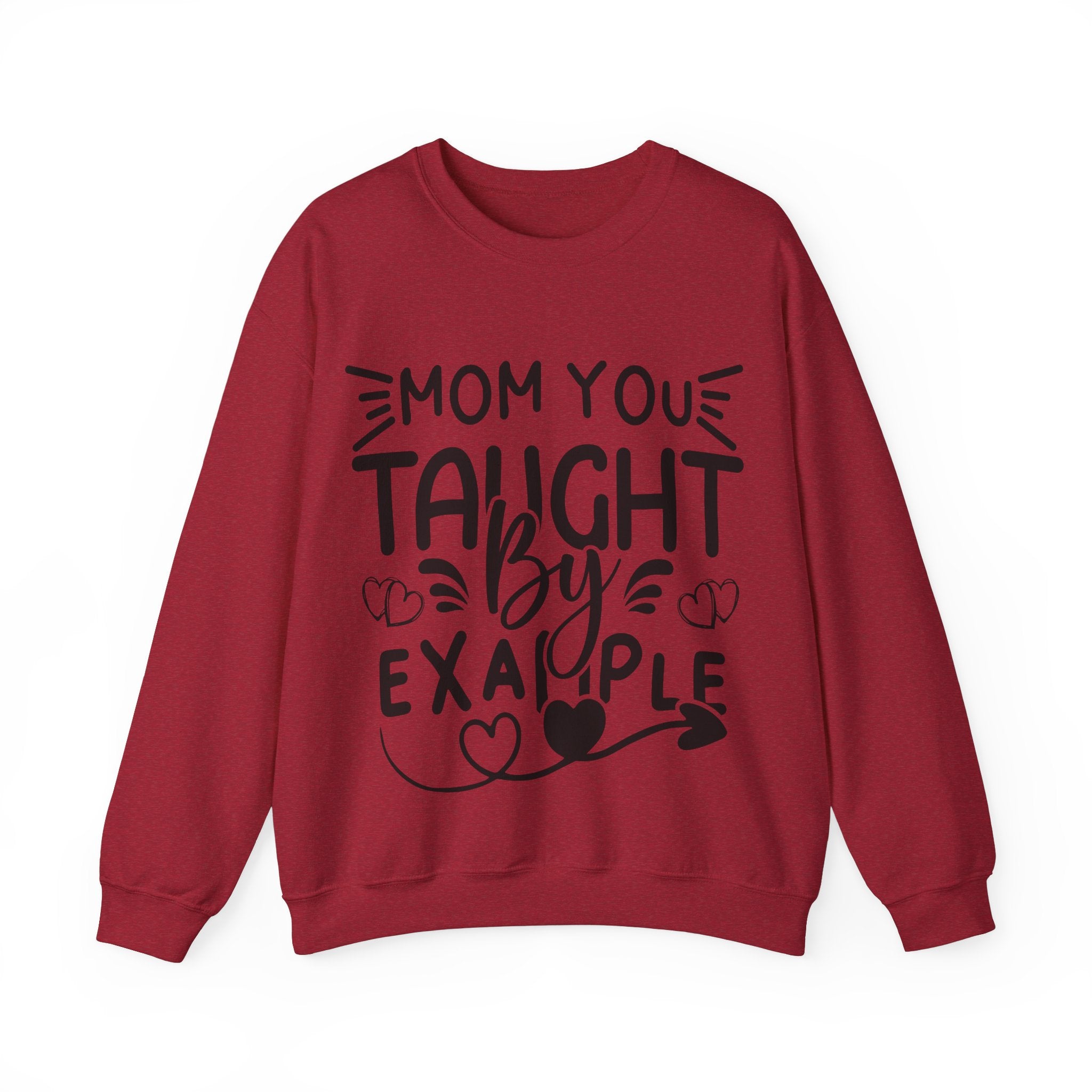 Mom You Taught By Example Jumper