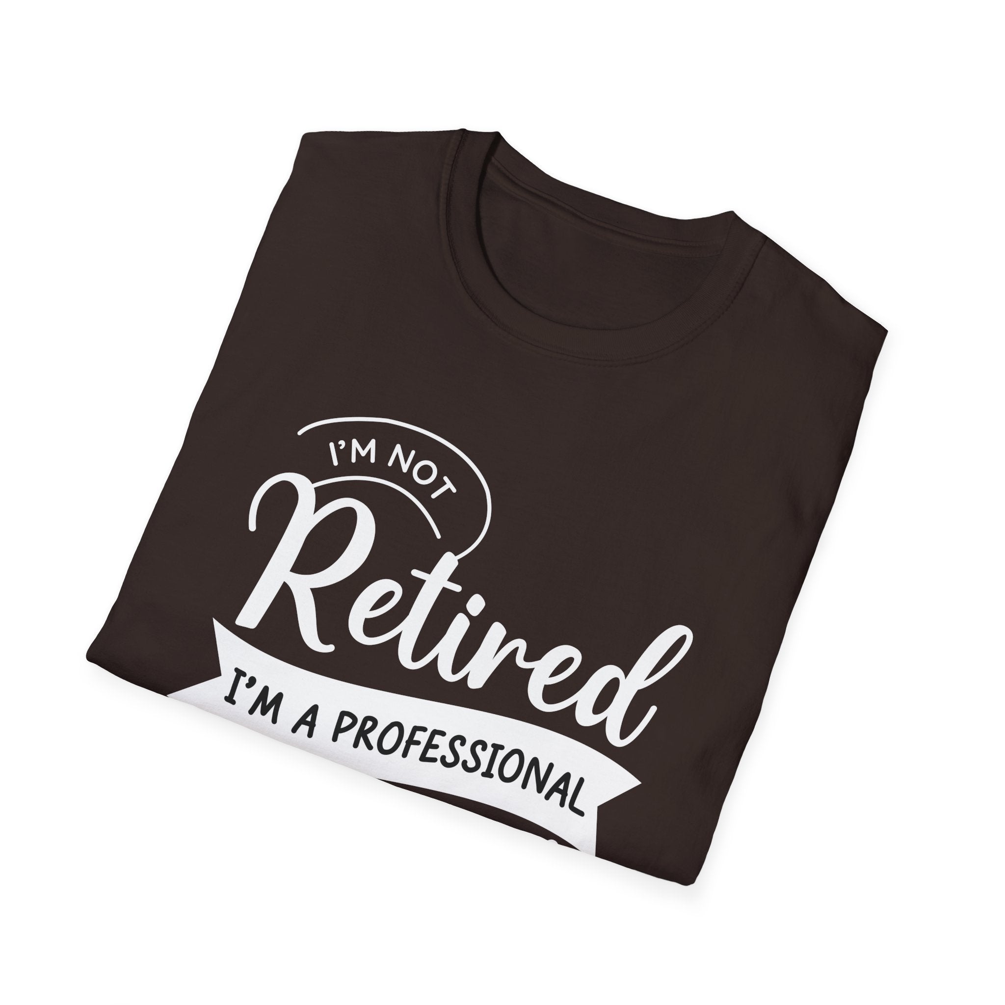 I'm Not Retired I'm A Professional Grandpa Men's T-Shirt
