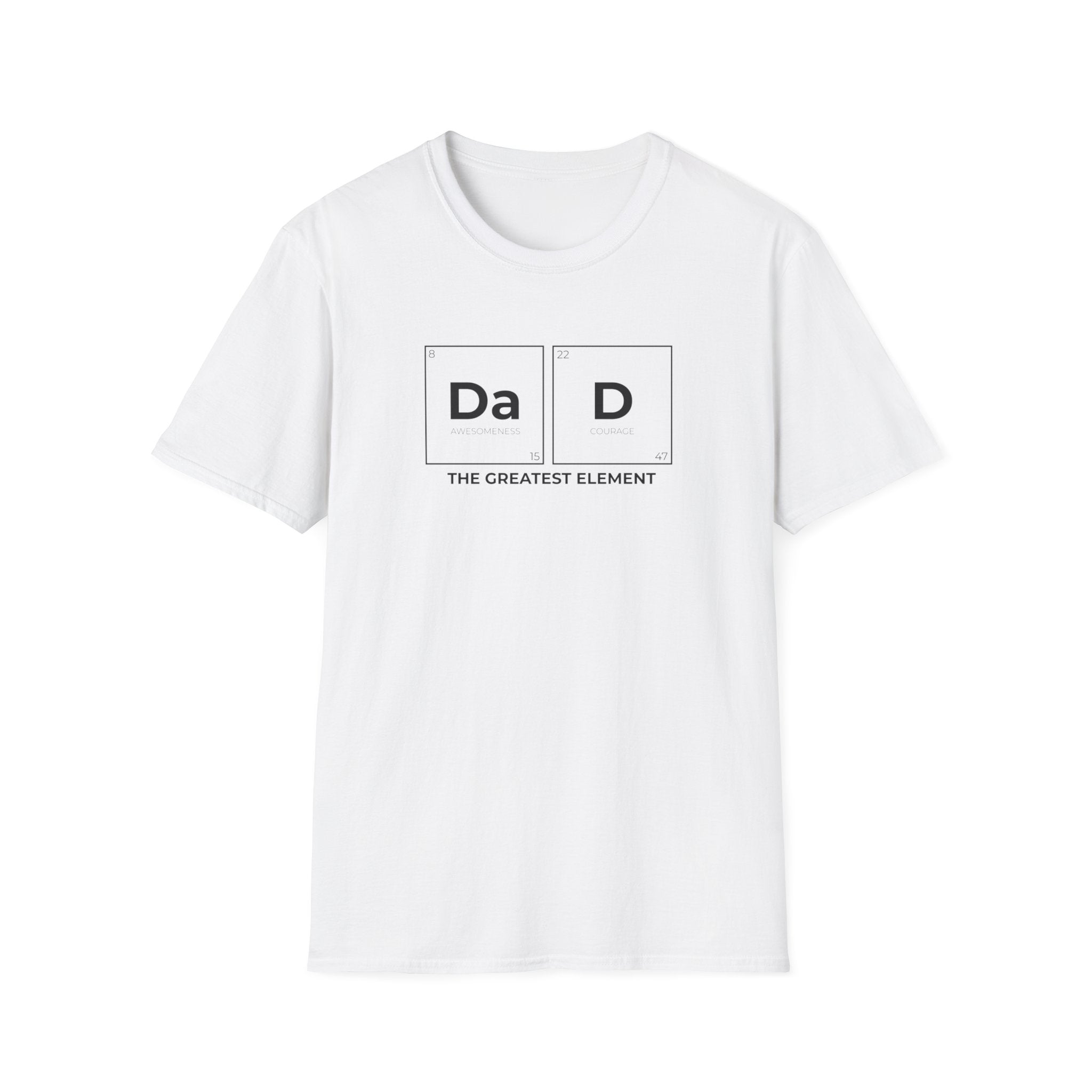 DAD The Greatest Element Men's T-Shirt