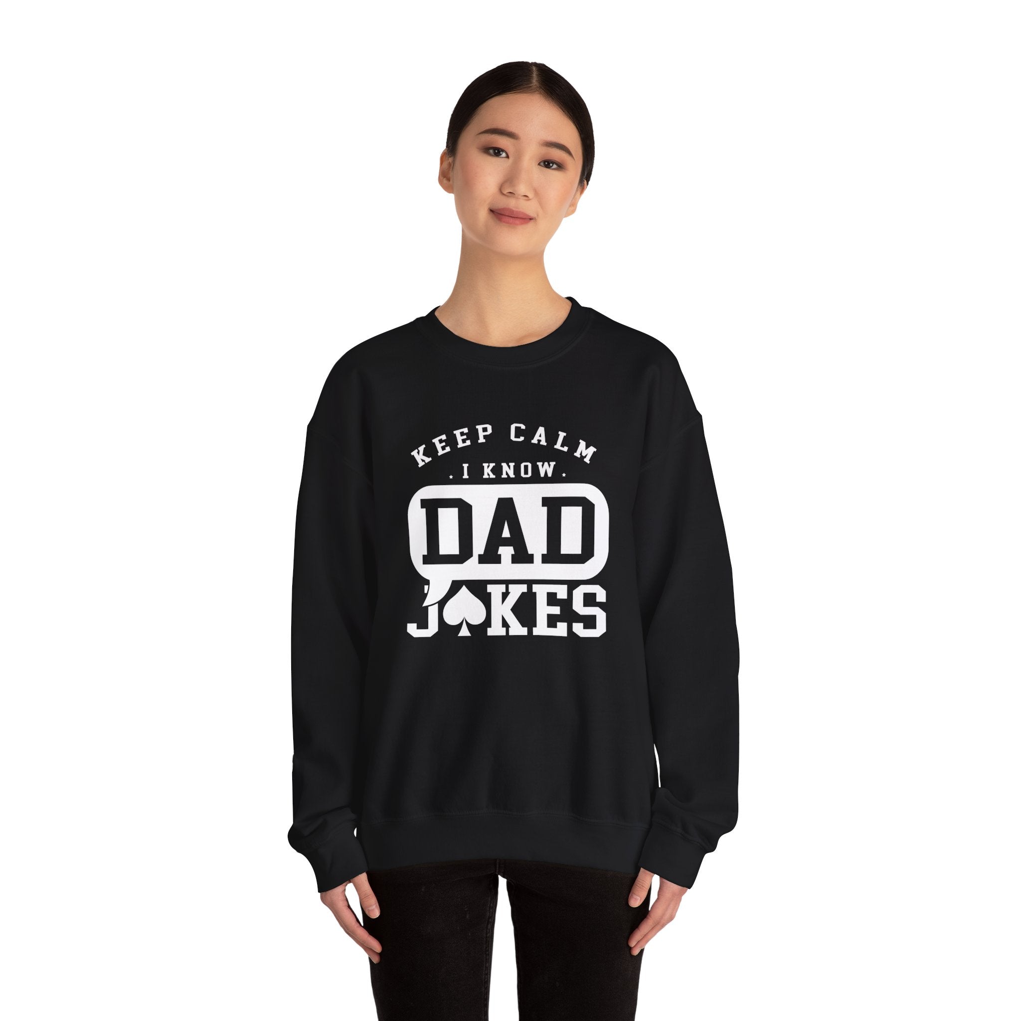 Calm Down I Know Dad Jokes Men's Sweatshirt