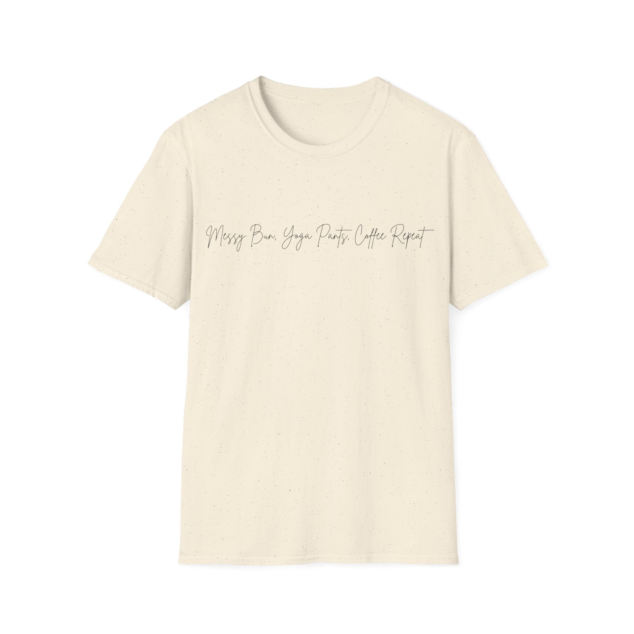 Messy Bun, Yoga Pants, Coffee Repeat Woman's T-Shirt