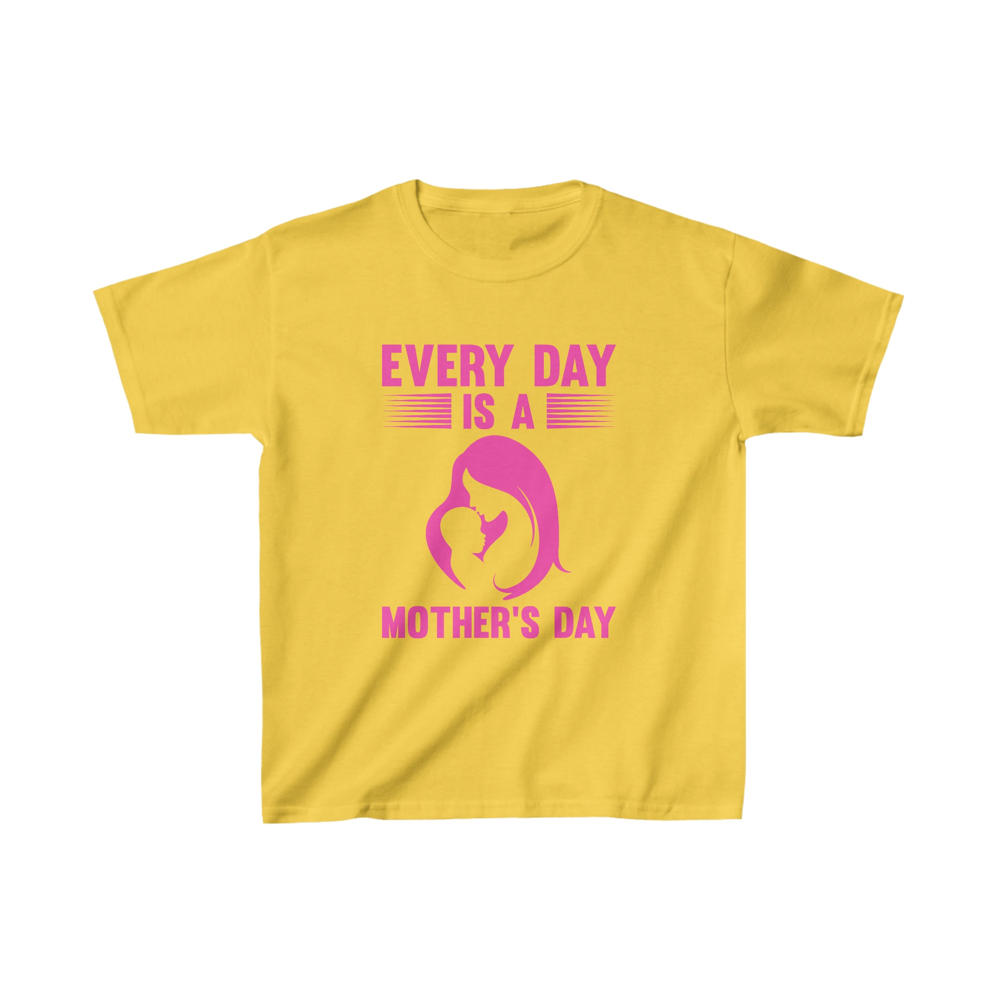 Every Day Is Mothers Day Kids T-Shirt