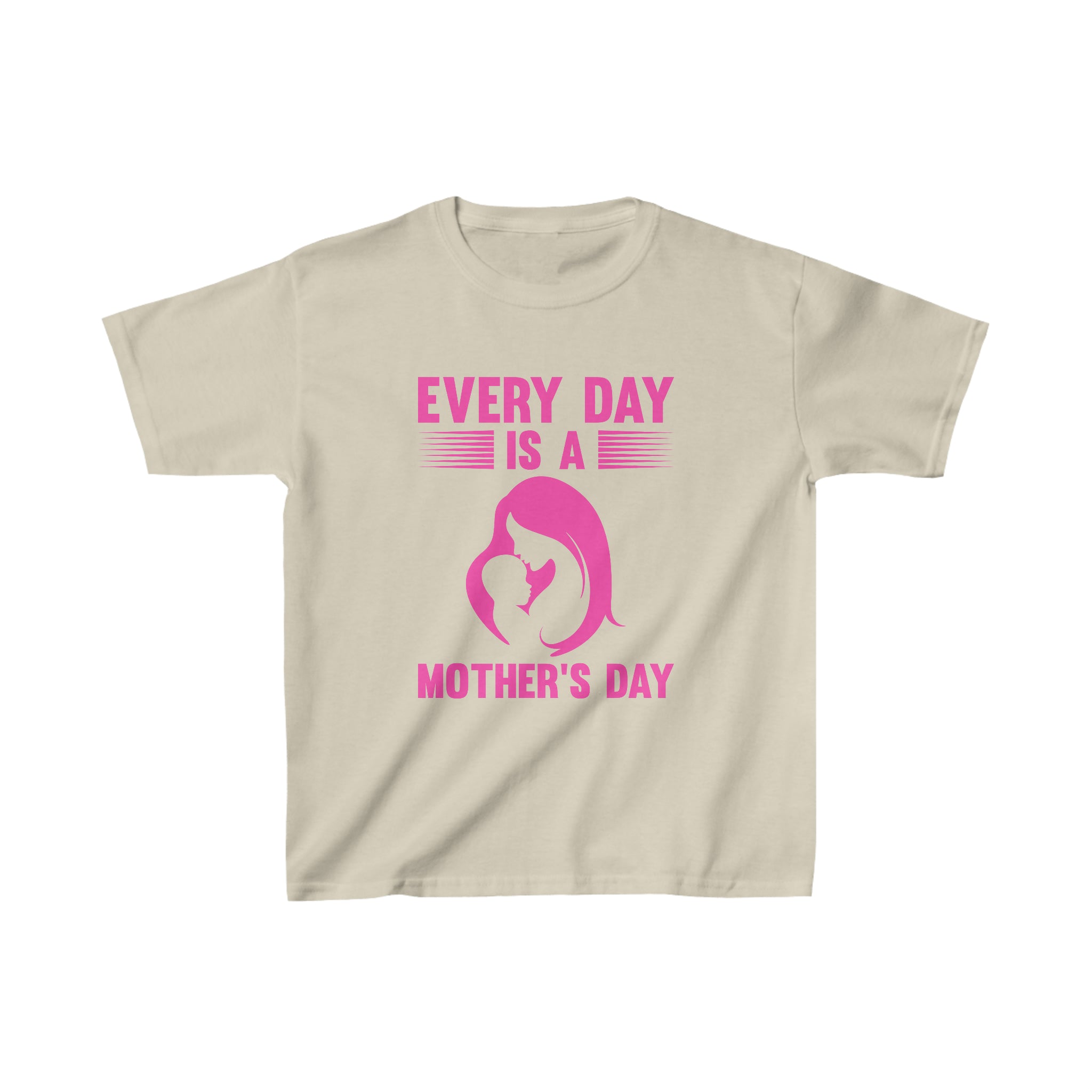 Every Day Is Mothers Day Kids T-Shirt