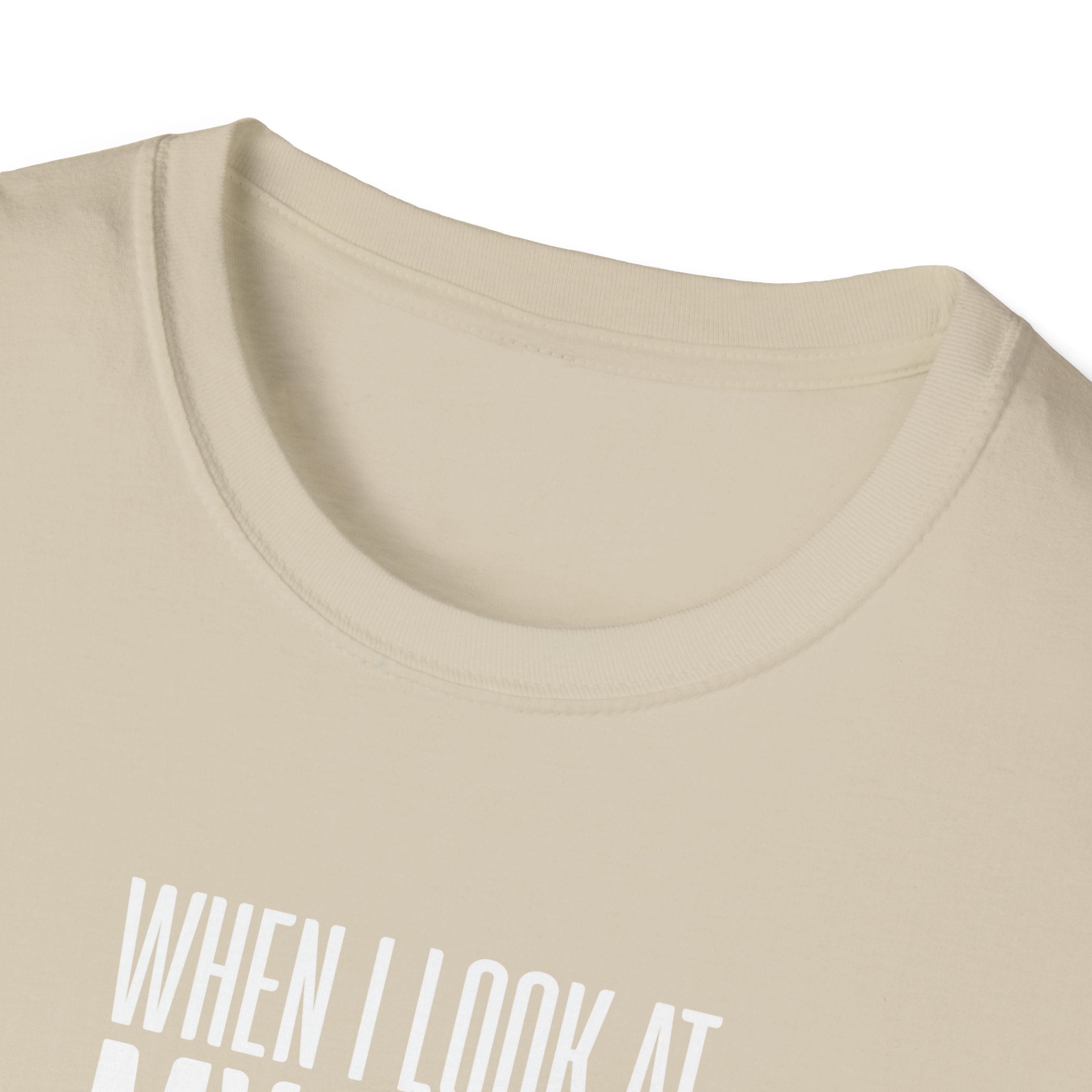 When I Look At My Wife I Think Damn Men's T-Shirt