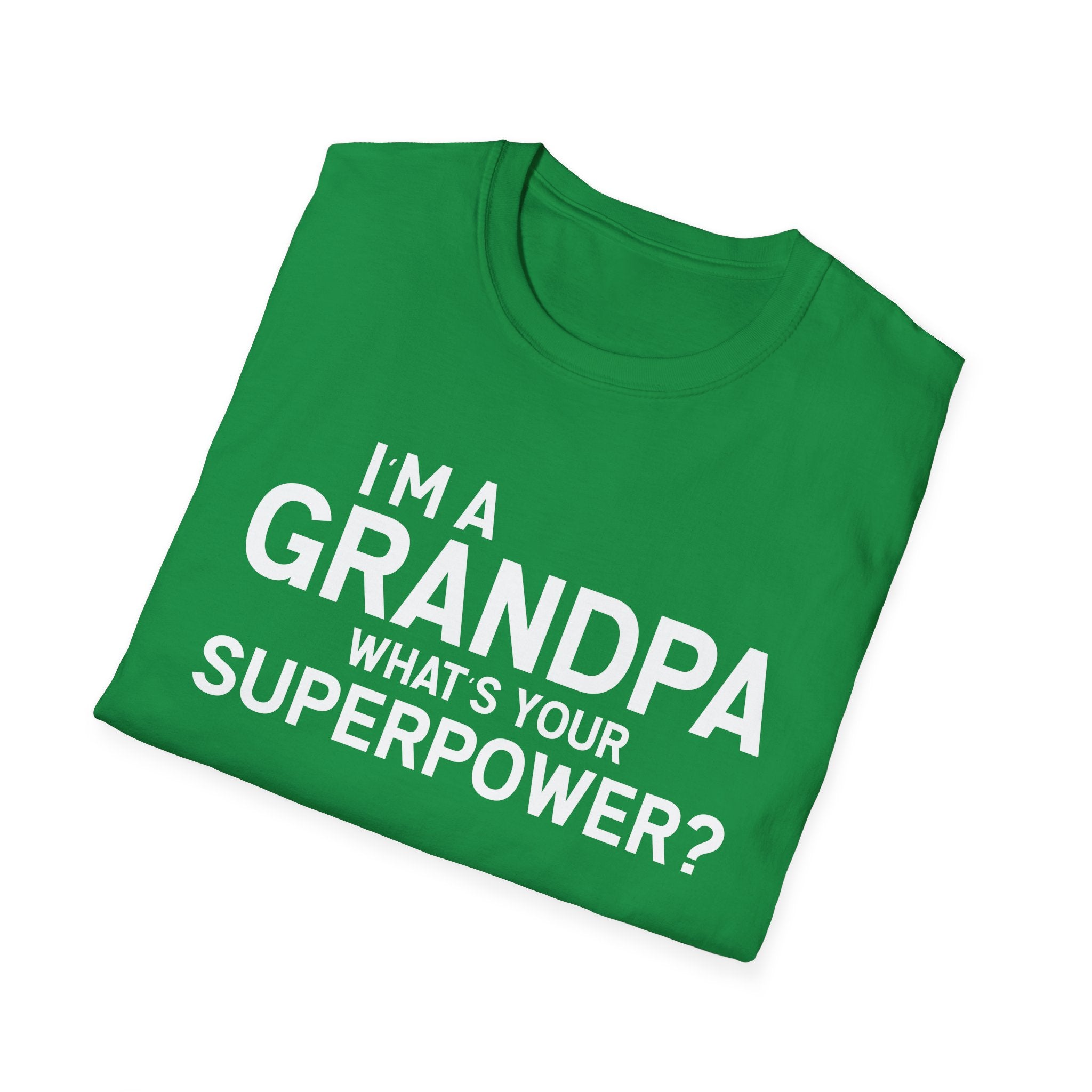 I'm A Grandpa What's Your Superpower Men's T-Shirt