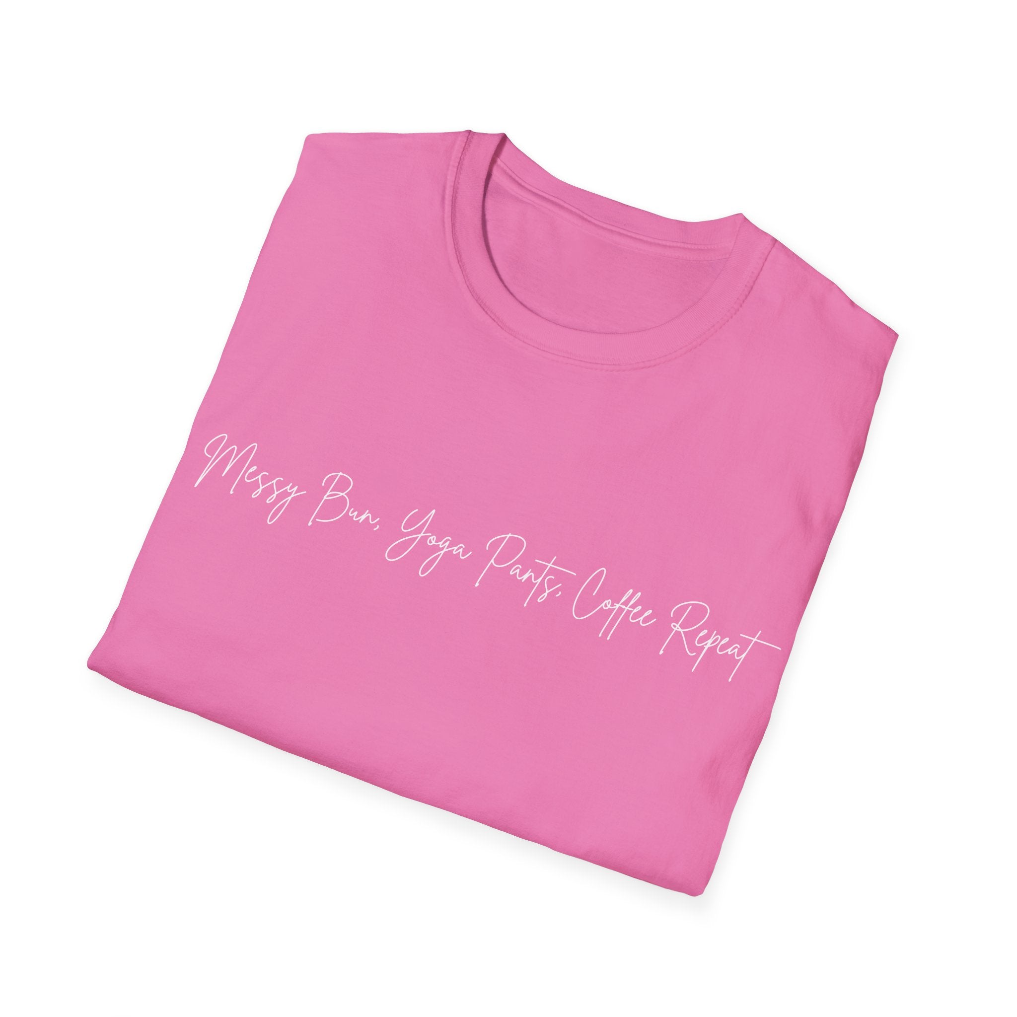 Messy Bun, Yoga Pants, Coffee Repeat Woman's T-Shirt