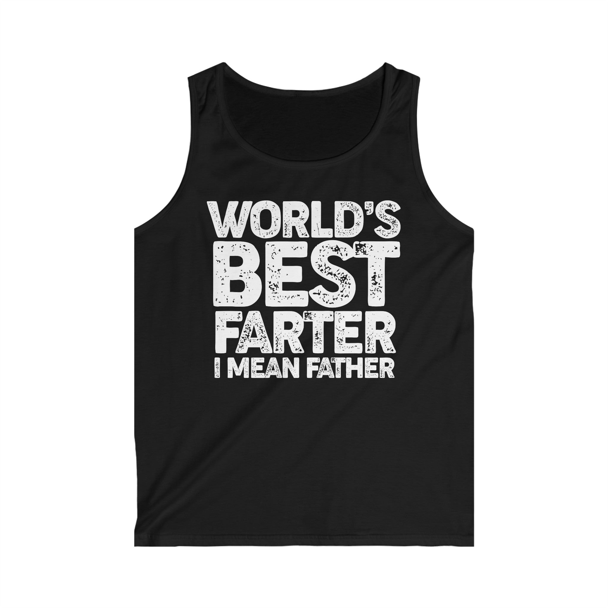 Worlds Best Farter I Mean Father Men's Tank Top