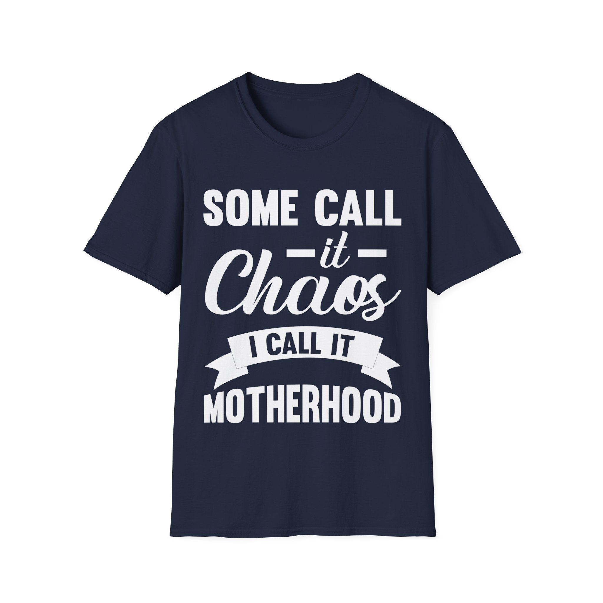 I Call It Motherhood Woman T-Shirt