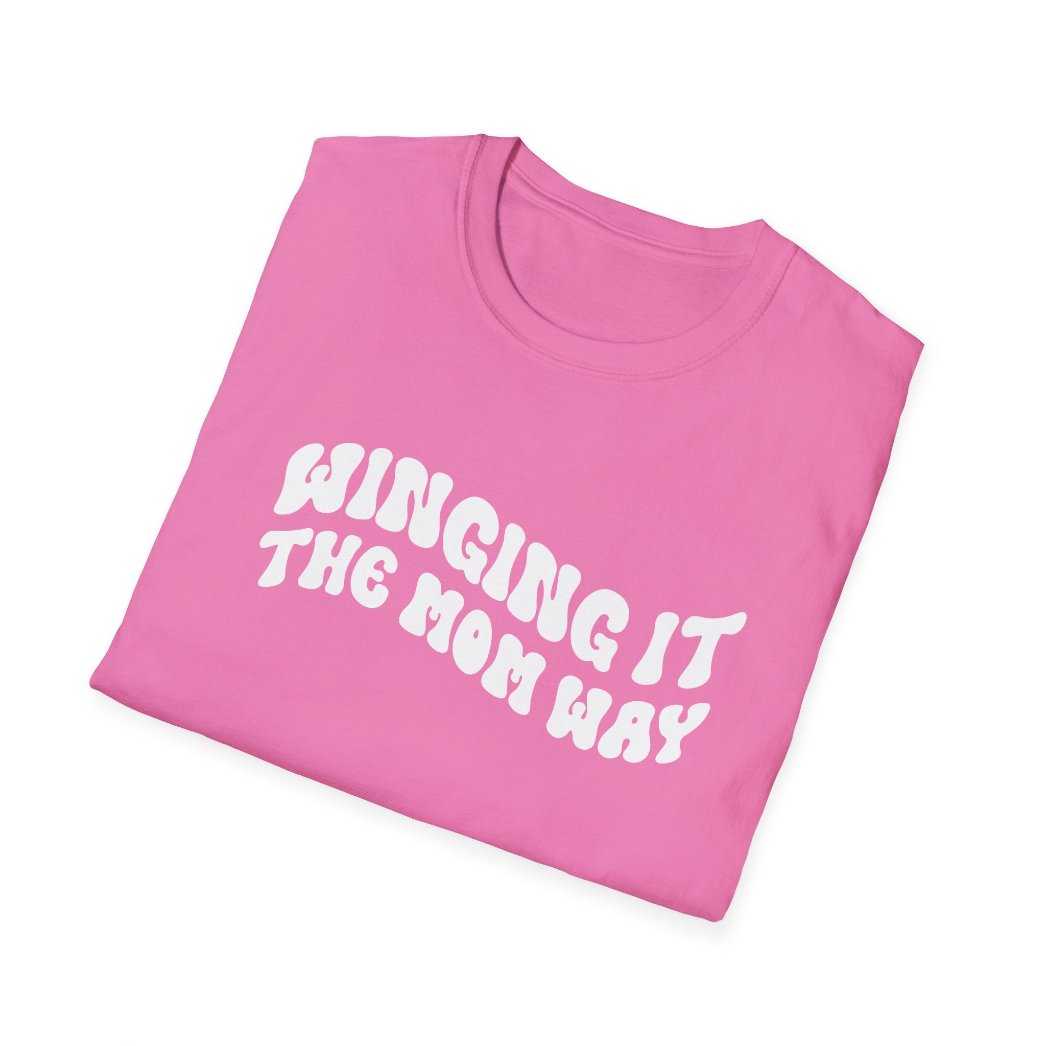 Winging It The Mom Way Woman's T-Shirt