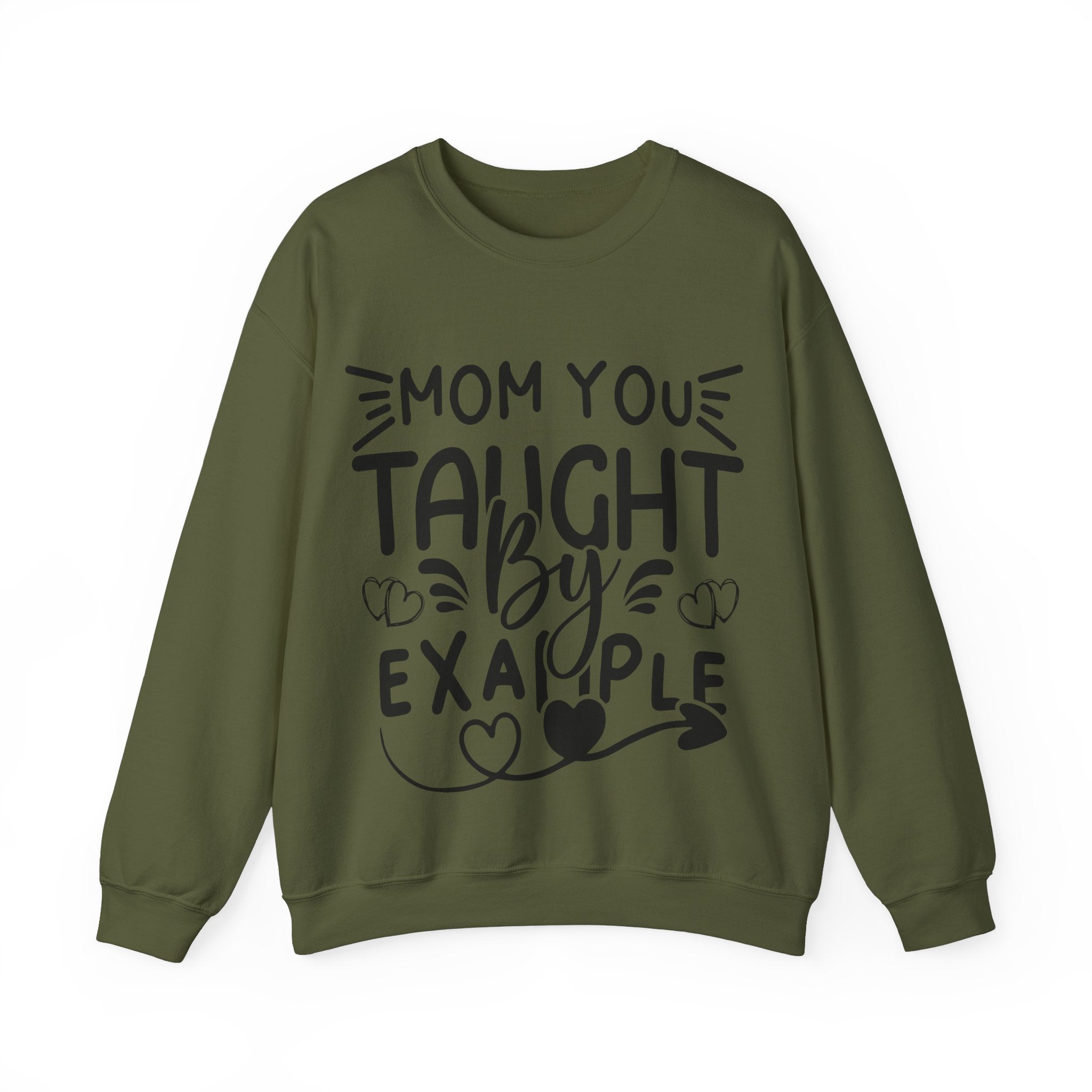 Mom You Taught By Example Jumper