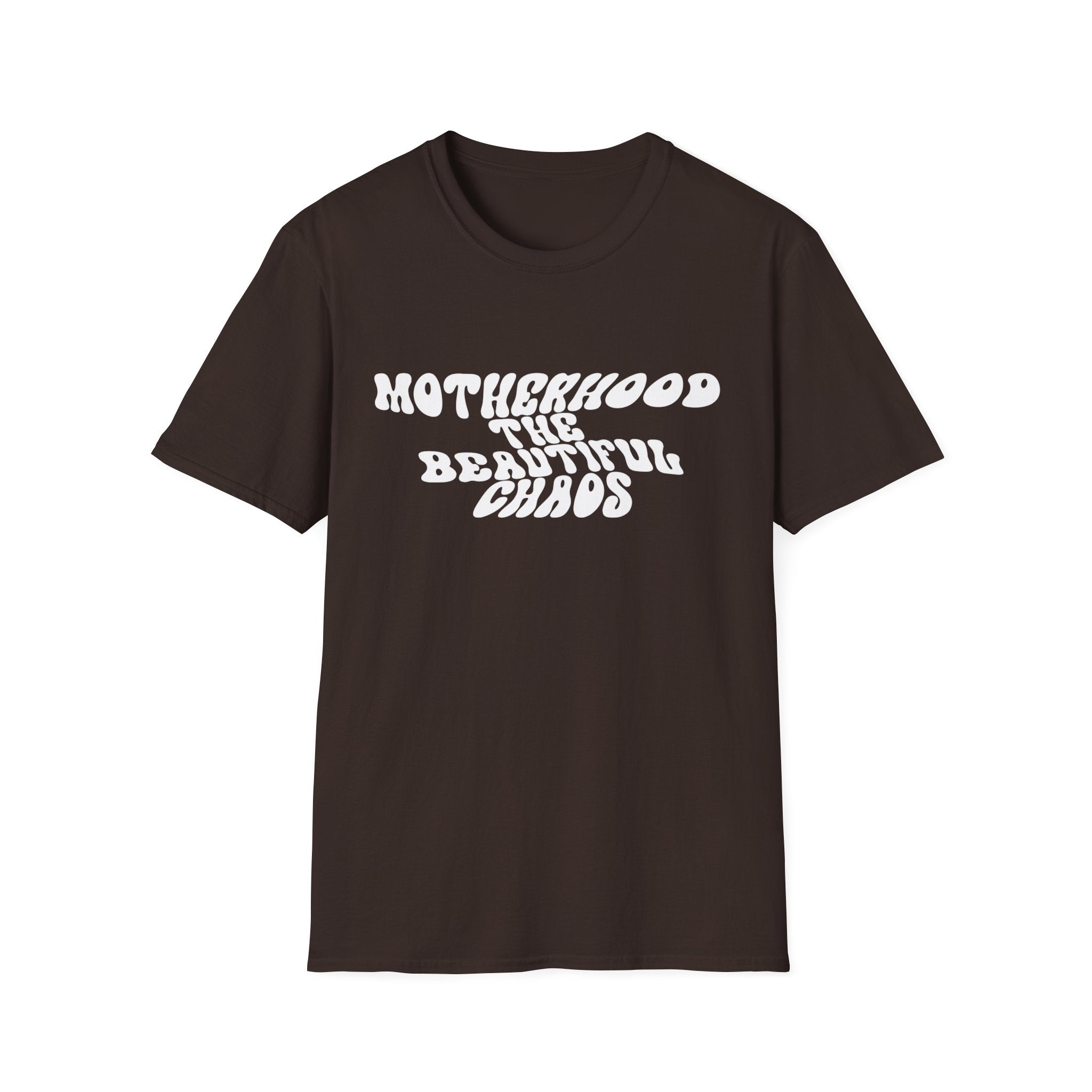 Motherhood The Beautiful Chaos Woman's T-Shirt