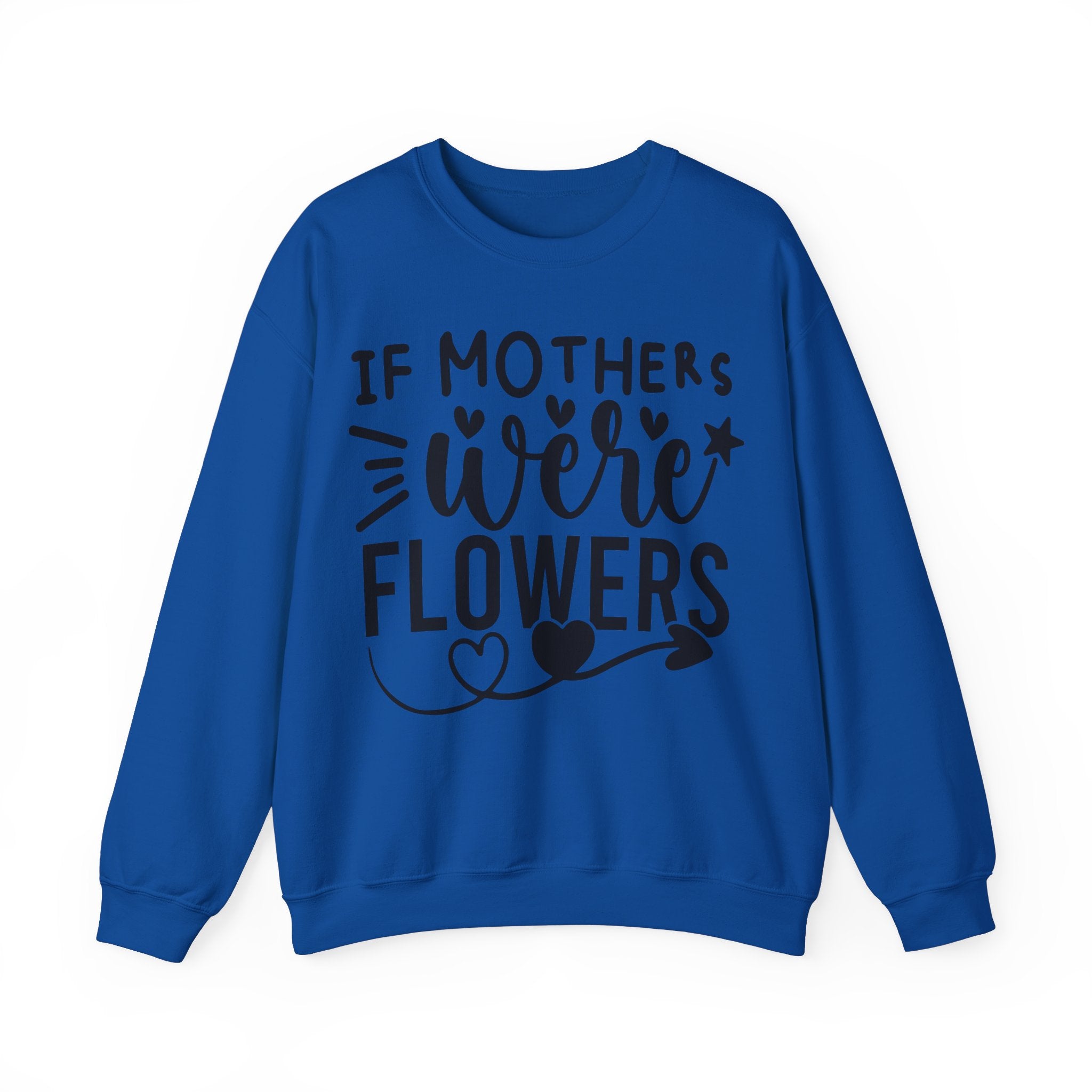 If Mothers Were Flowers Jumper