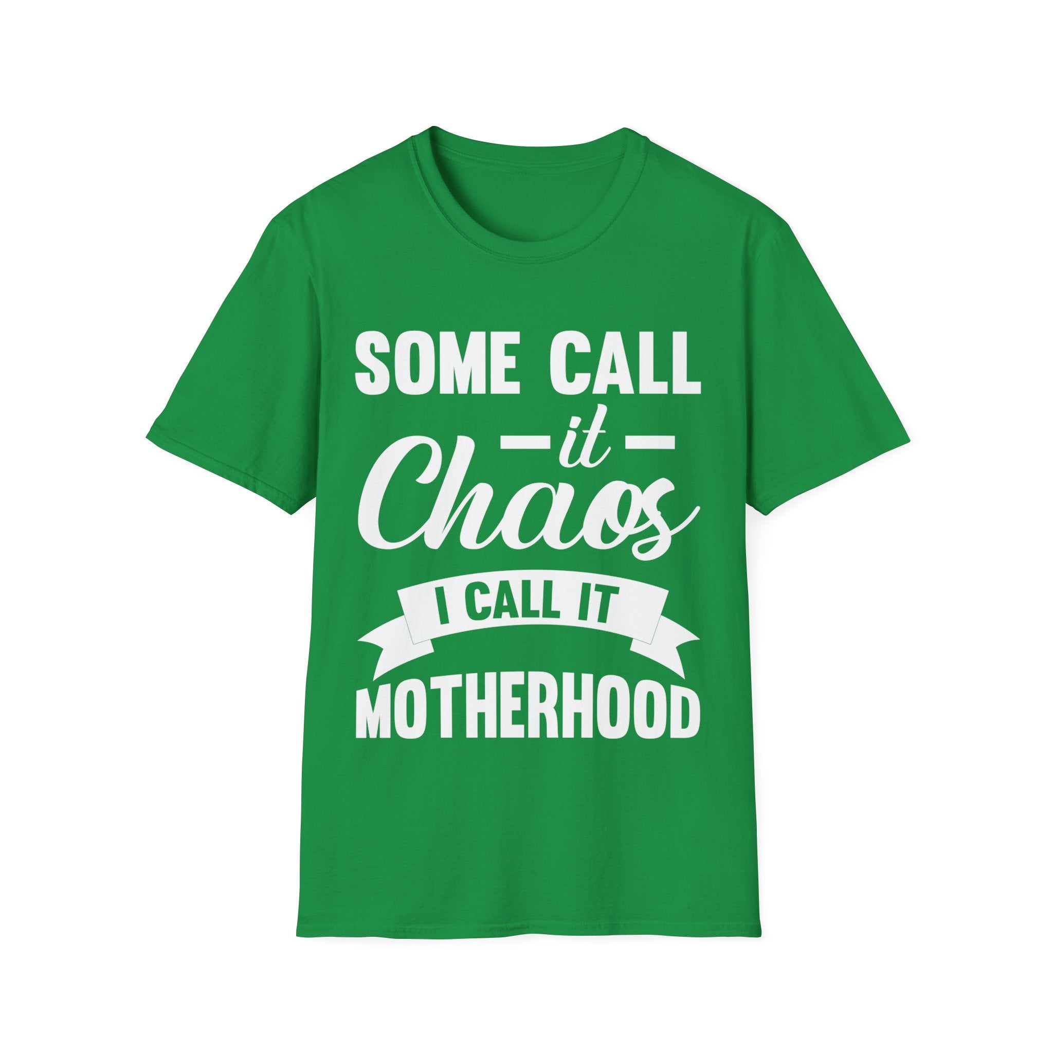 I Call It Motherhood Woman T-Shirt