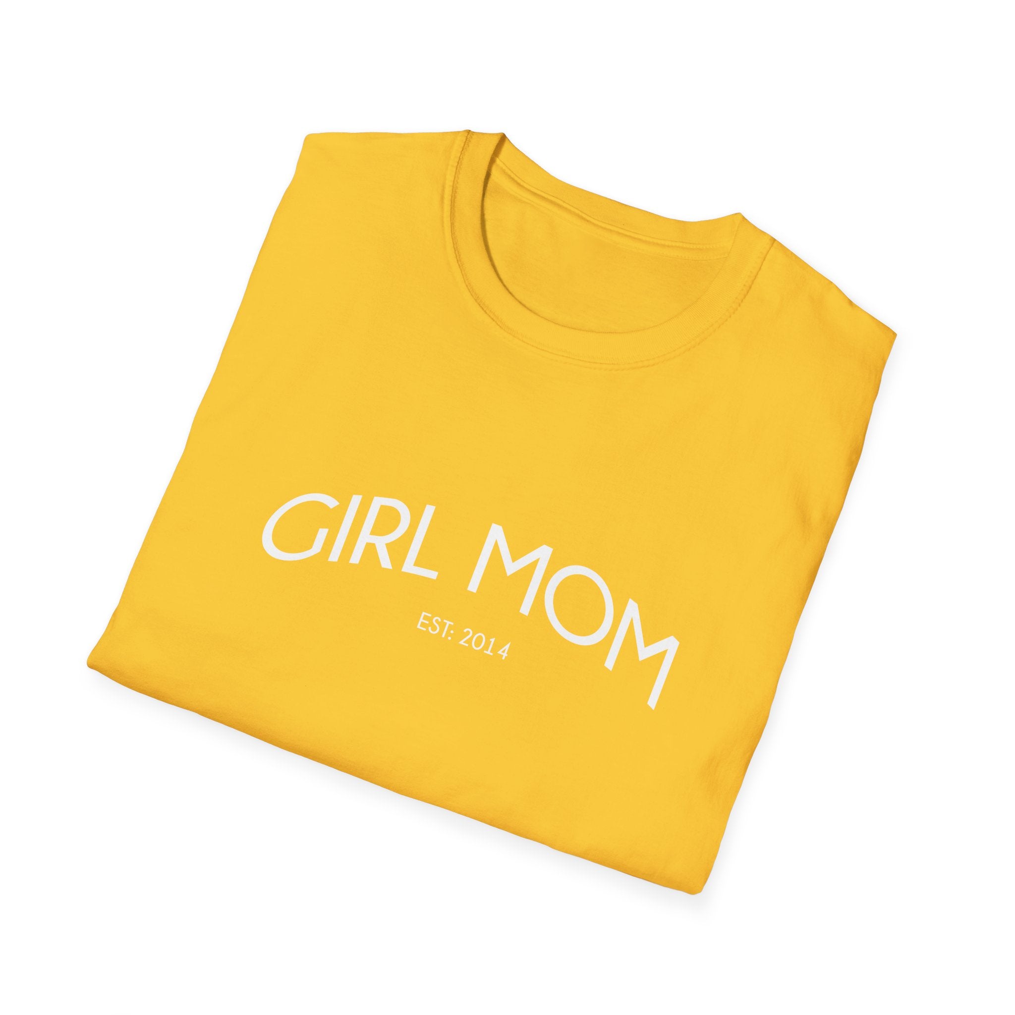 Girl Mom Established Woman's T-Shirt