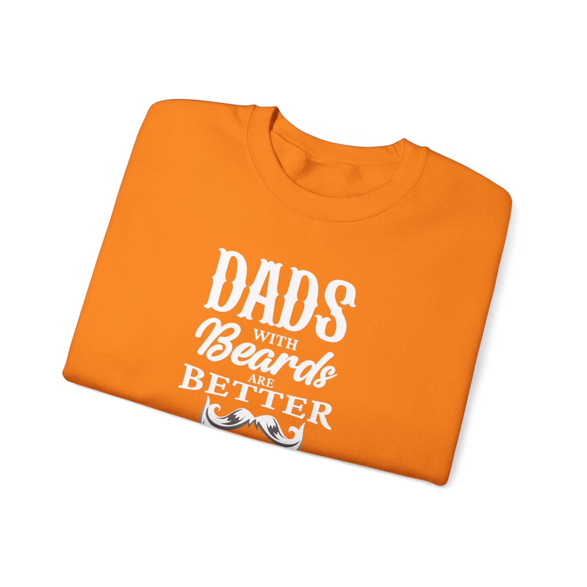 Dad's With Beards Are Better Men's Sweatshirt