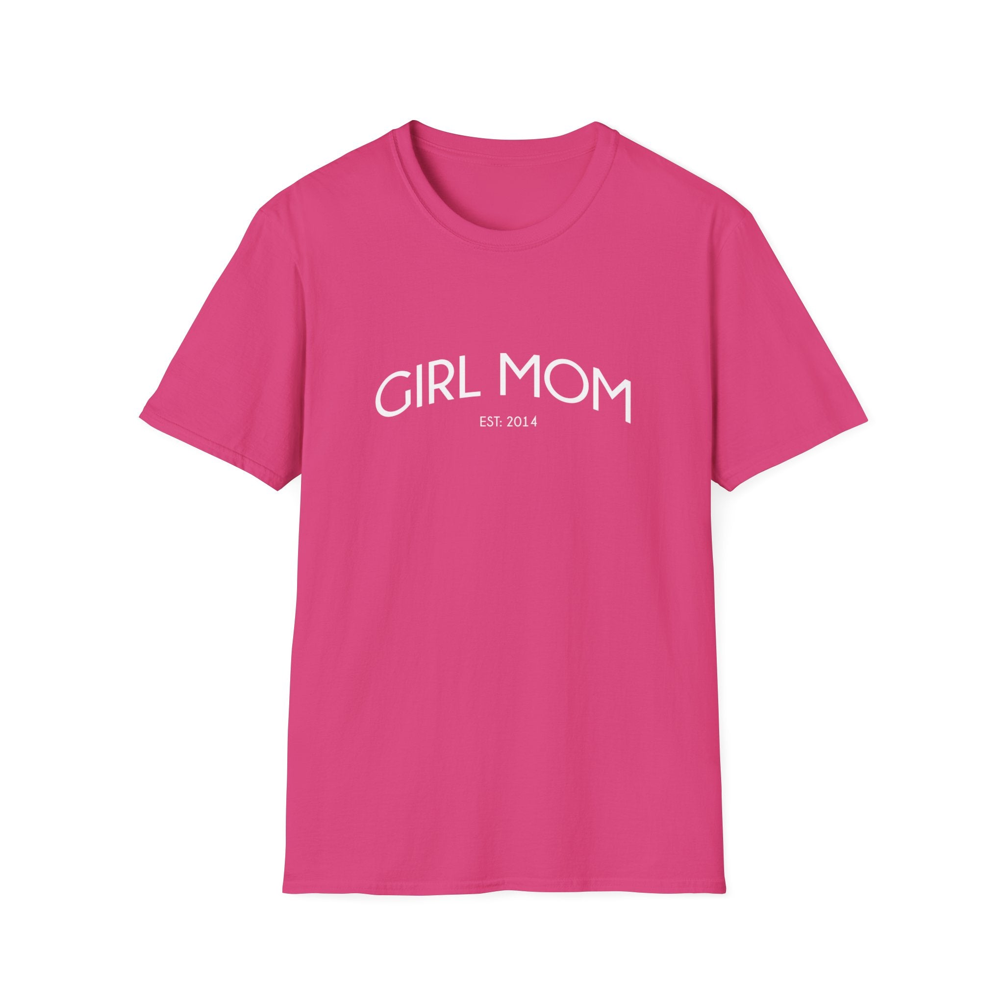 Girl Mom Established Woman's T-Shirt