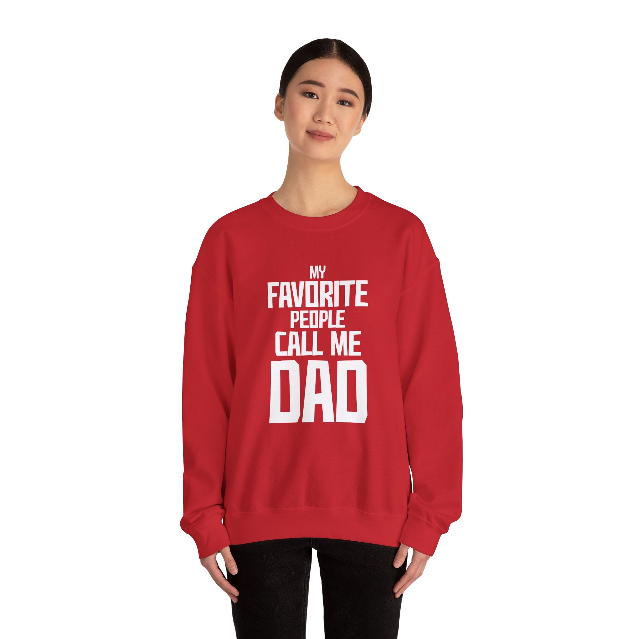 My Favourite People Call Me Dad Men's Sweatshirt