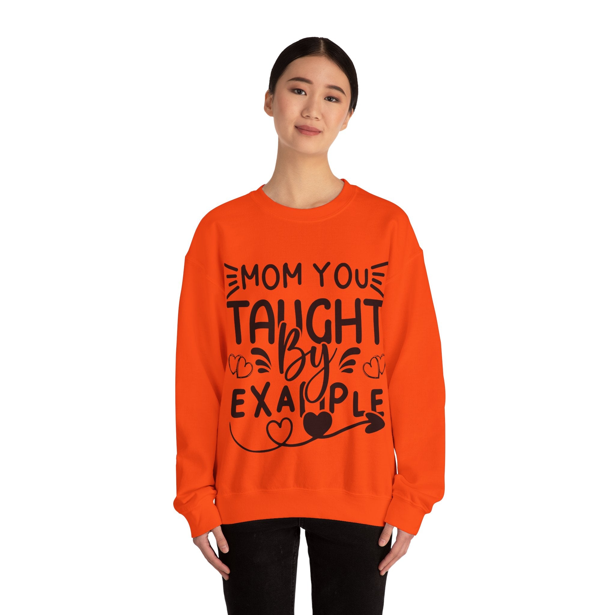 Mom You Taught By Example Jumper