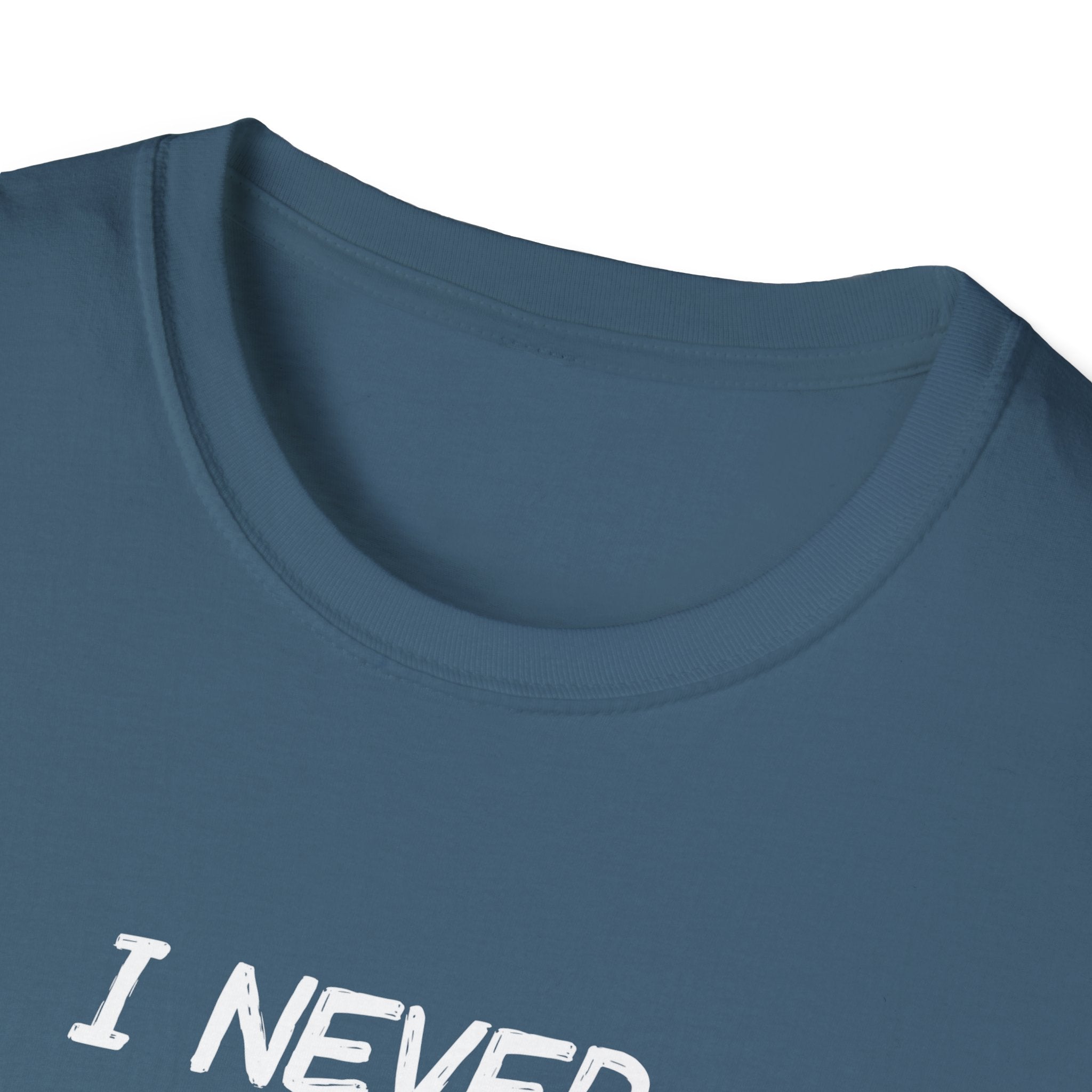 I Would Never Question My Wife's Choices Men's T-Shirt