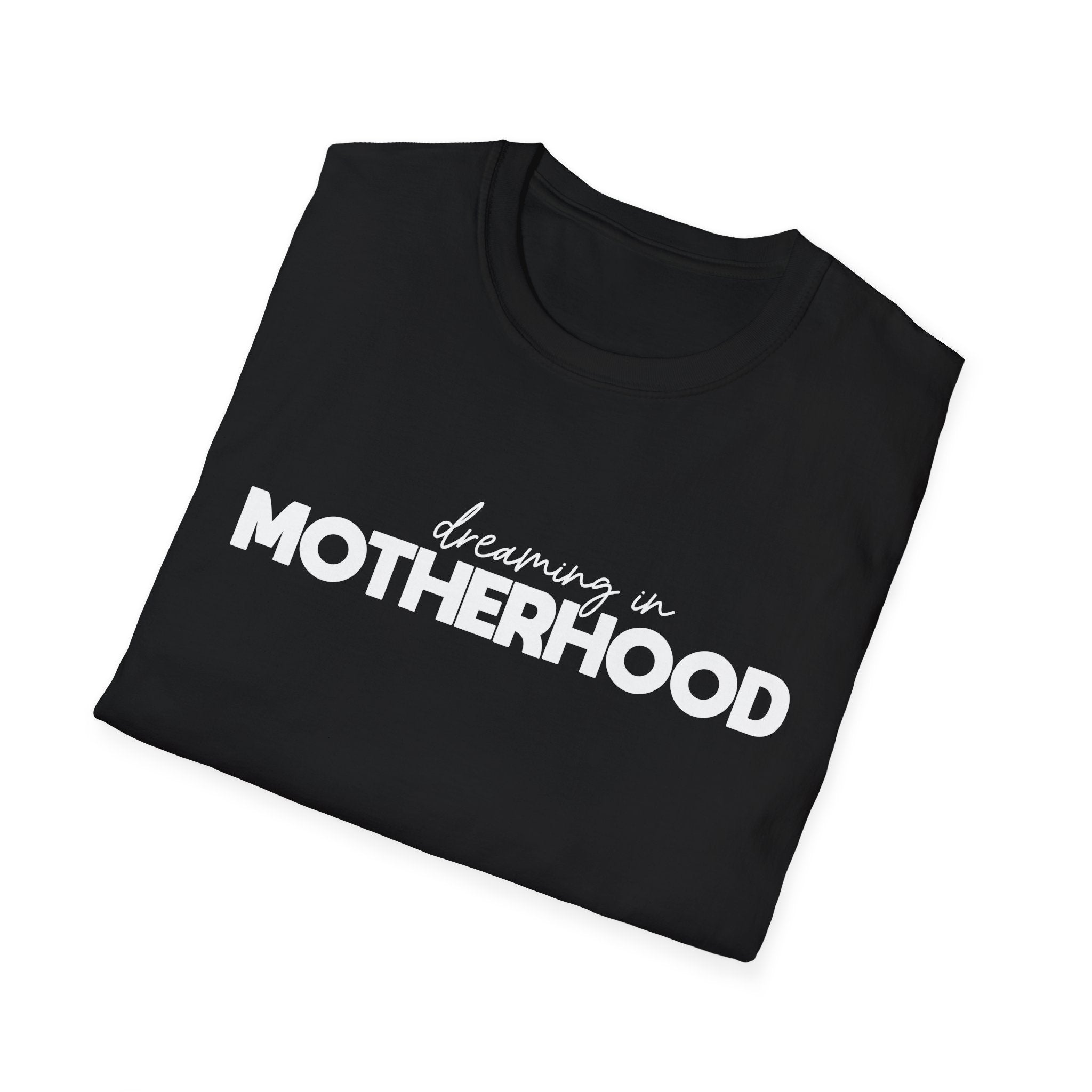 Dreaming In Motherhood Woman's T-Shirt