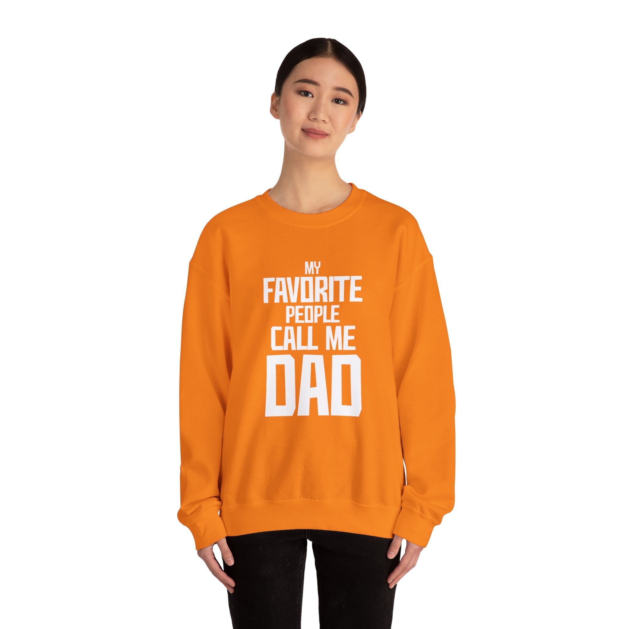 My Favourite People Call Me Dad Men's Sweatshirt