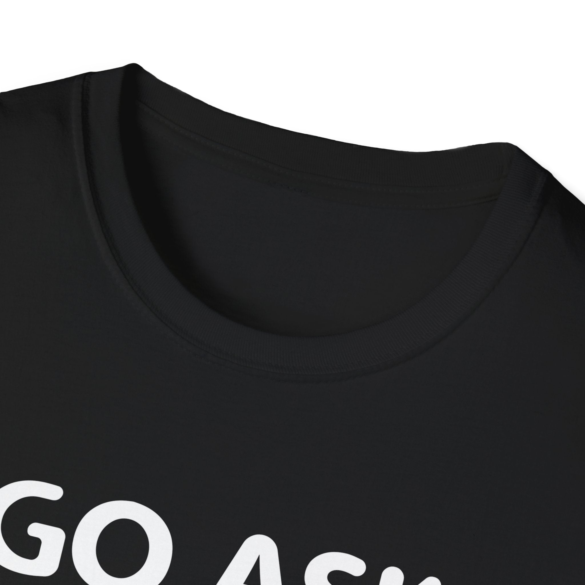 Go Ask Your Mother Men's T-Shirt